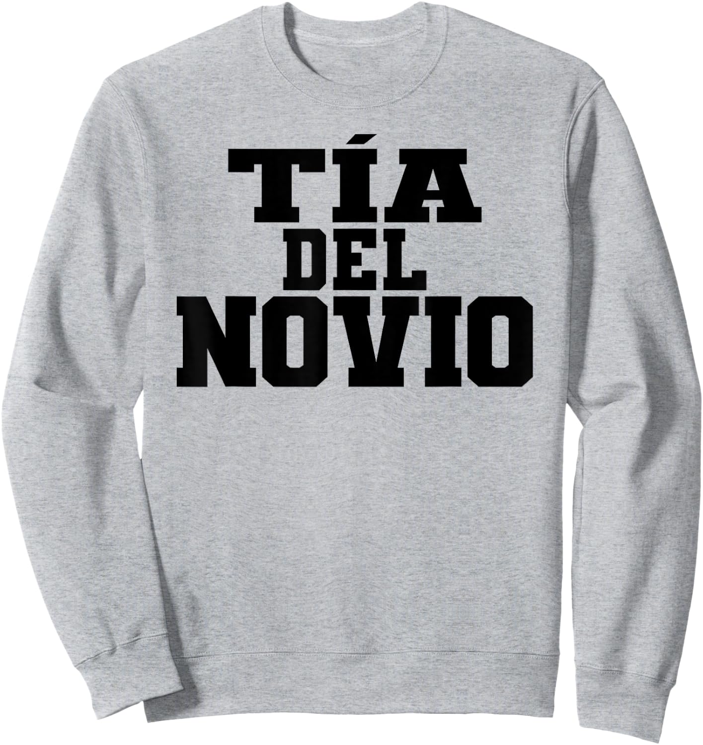Tía Del Novio Aunt Of The Groom Spanish Matching Wedding Sweatshirt - Sweatshirt | Ash