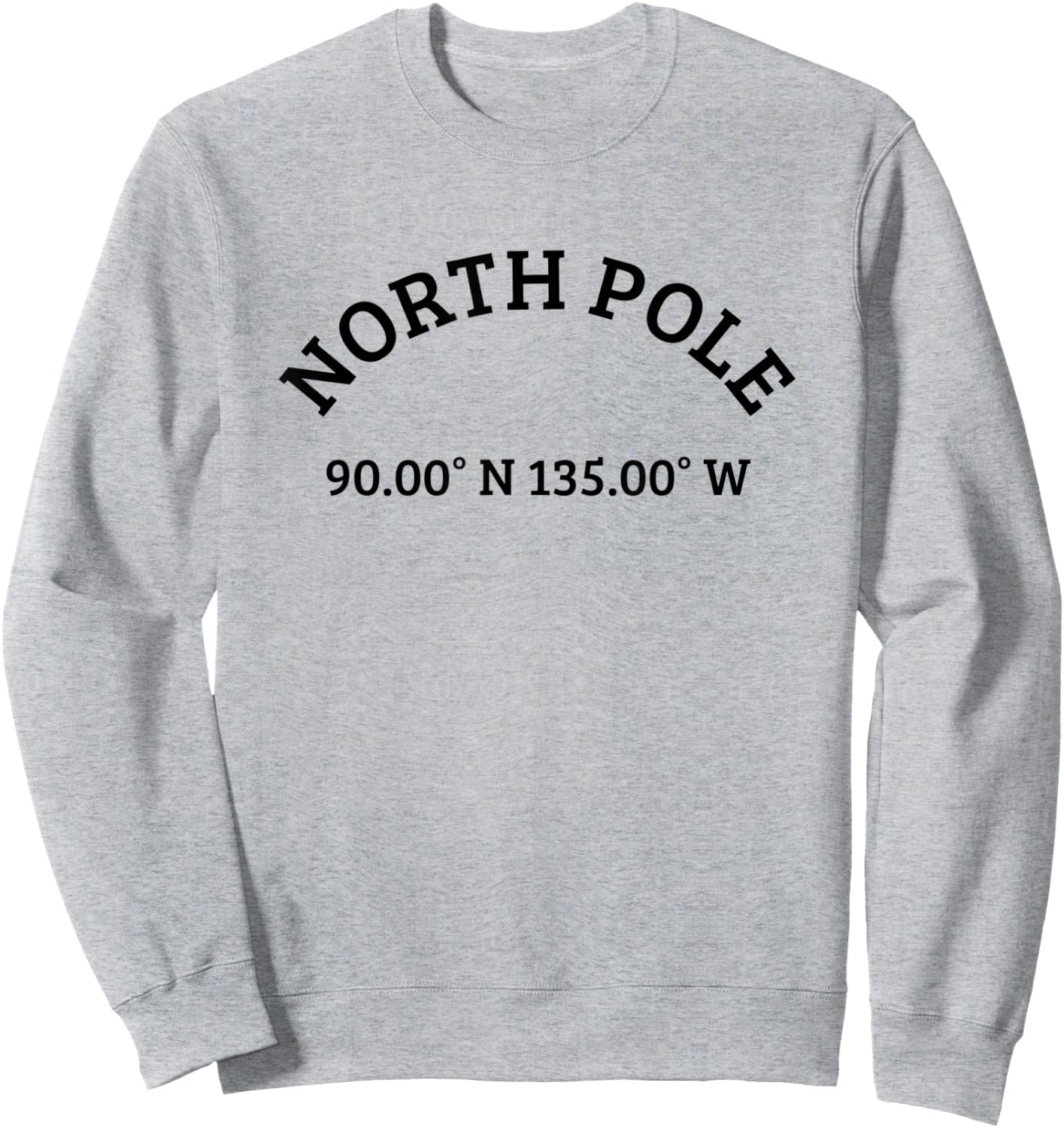 North Pole - Longitude Latitude Coordinates - College Sweatshirt - Sweatshirt | Ash