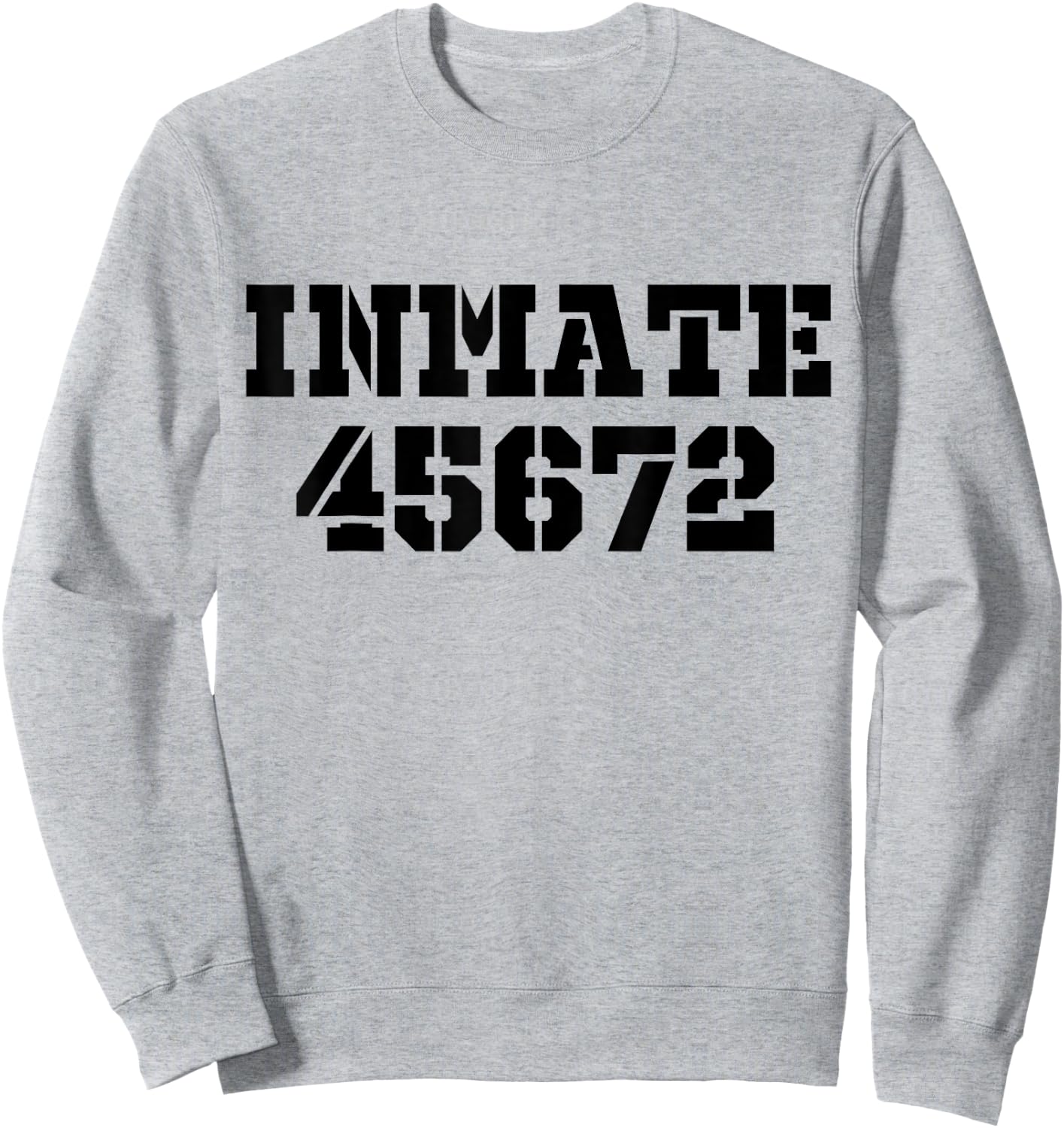 Jail Inmate 45672 Funny Prisoner Halloween Prison Costume Sweatshirt - Sweatshirt | Ash