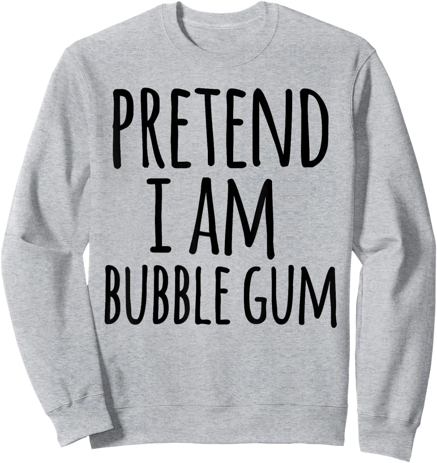 Funny Lazy Easy Halloween Costume Pretend I Am Bubble Gum Sweatshirt - Sweatshirt | Ash