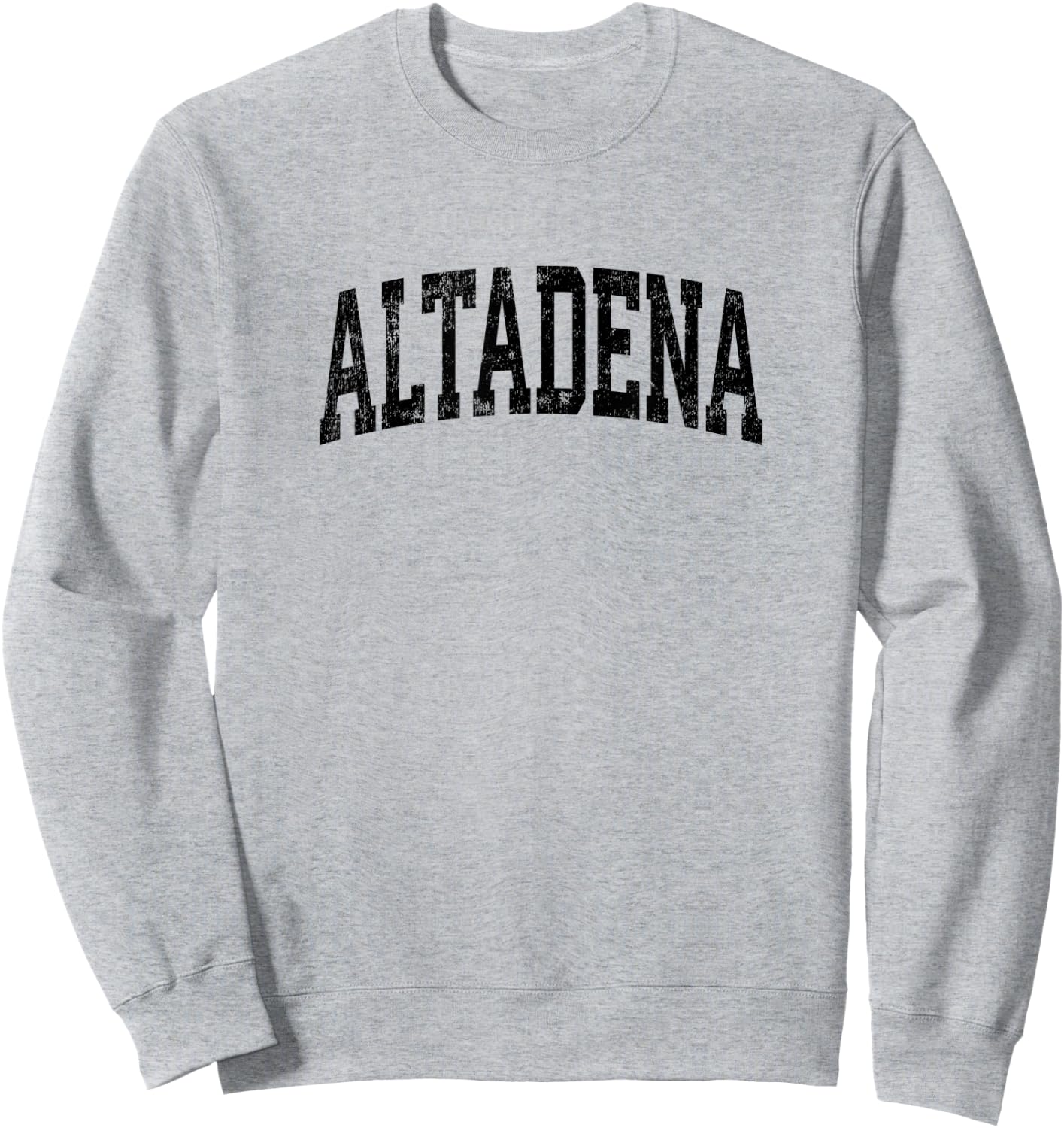 Altadena California CA Vintage Athletic Sports Black Design Sweatshirt - Sweatshirt | Ash