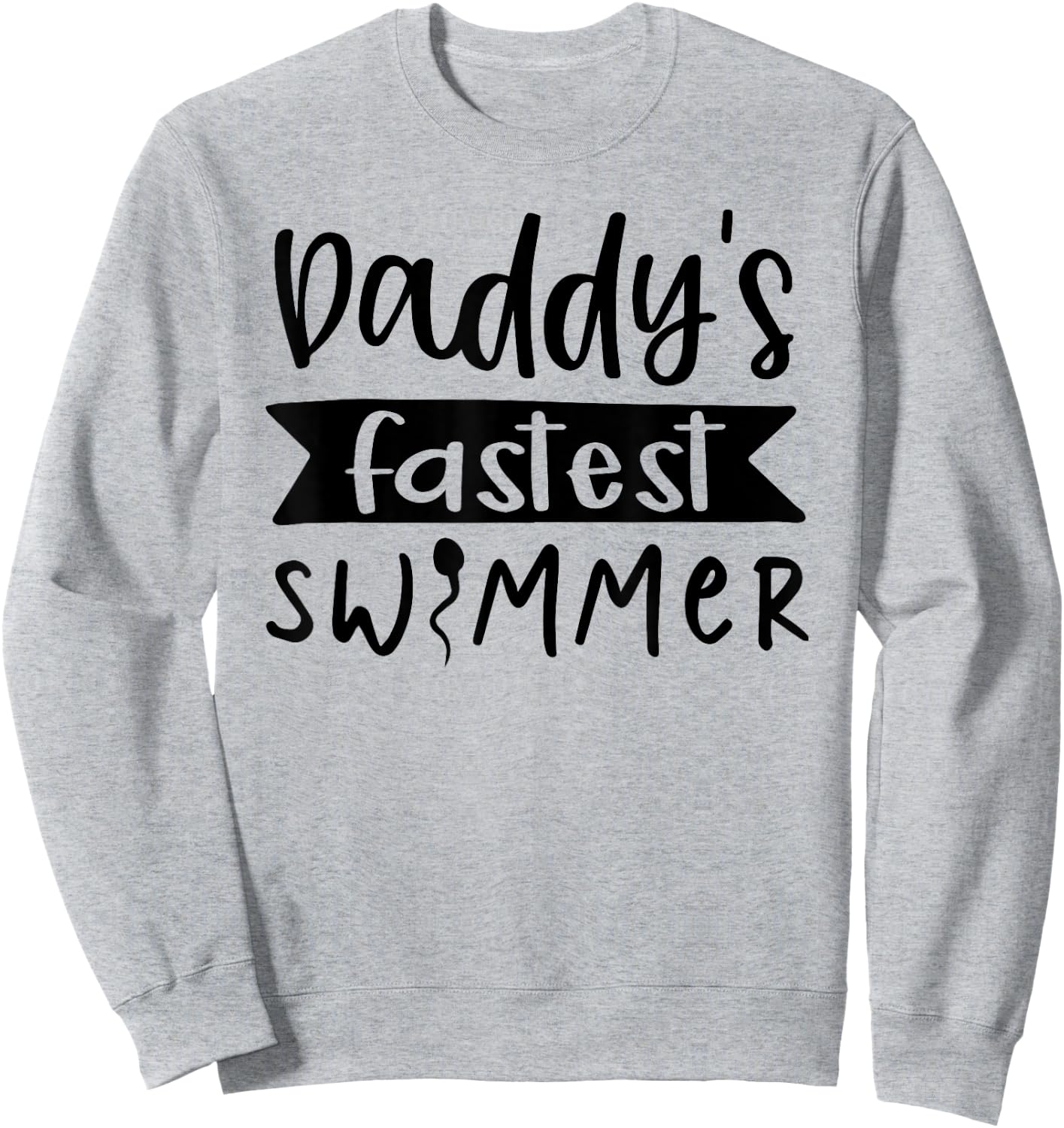 Kids boys girls daddy's fastest swimmer Fathers Day birthday Sweatshirt - Sweatshirt | Ash