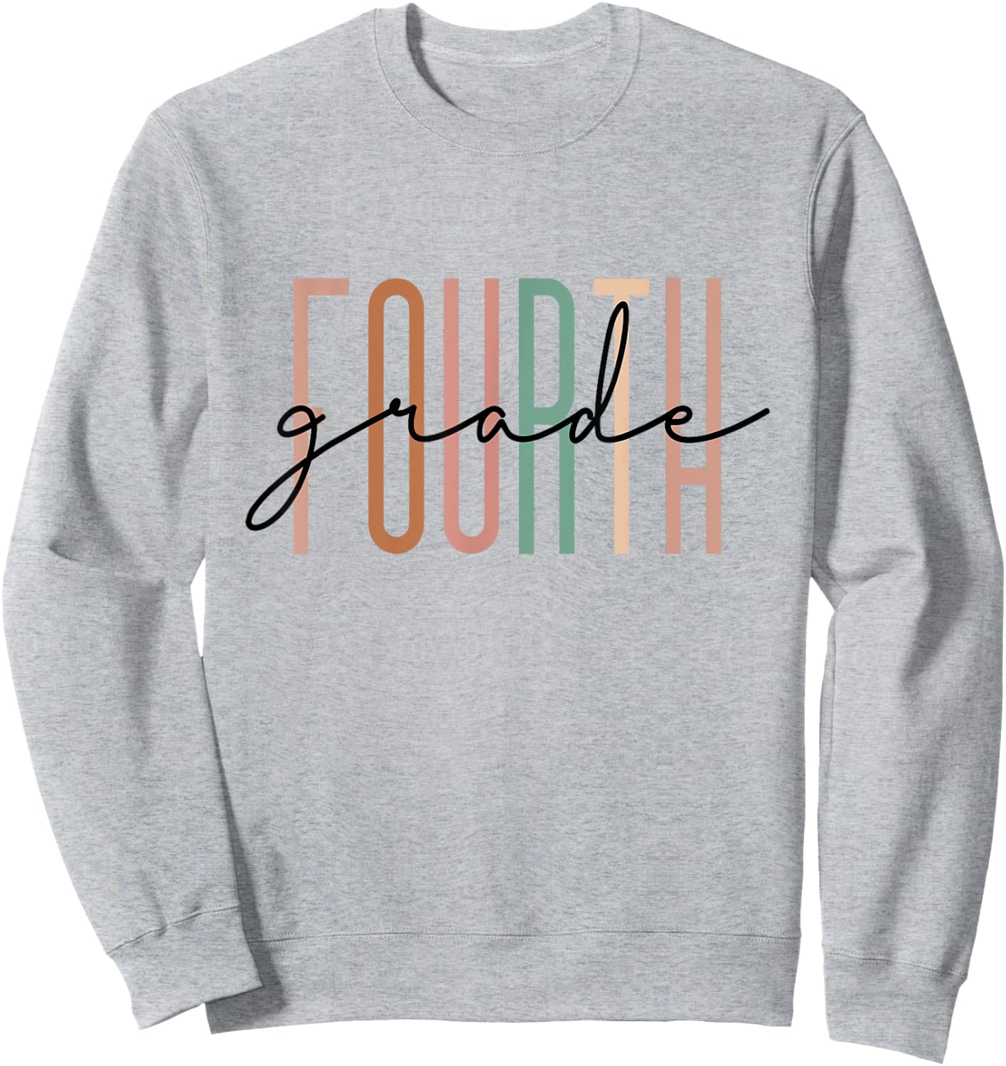 Fourth Grade Girls Boys Teacher Team 4th Grade Squad Sweatshirt - Sweatshirt | Ash