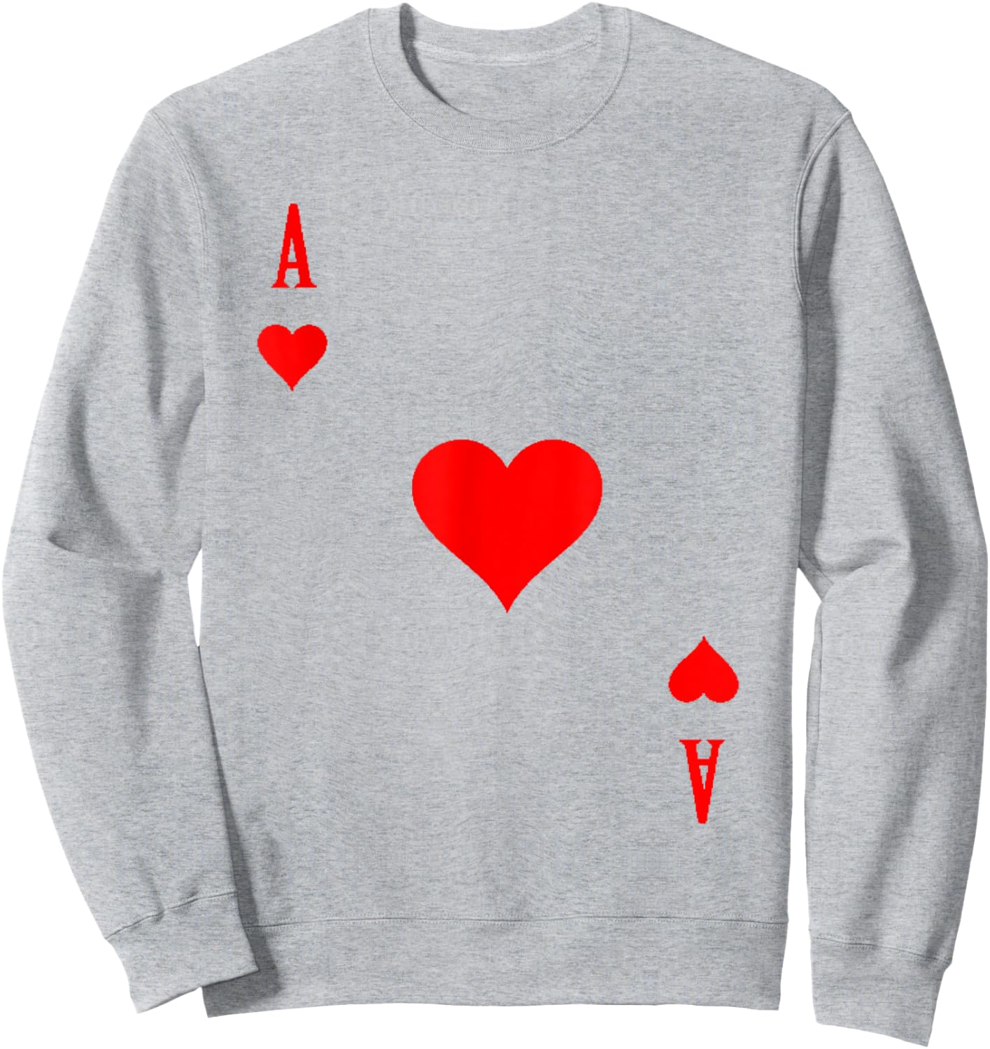 Ace of Hearts Costume Funny Poker Card Deck Sweatshirt - Sweatshirt | Ash