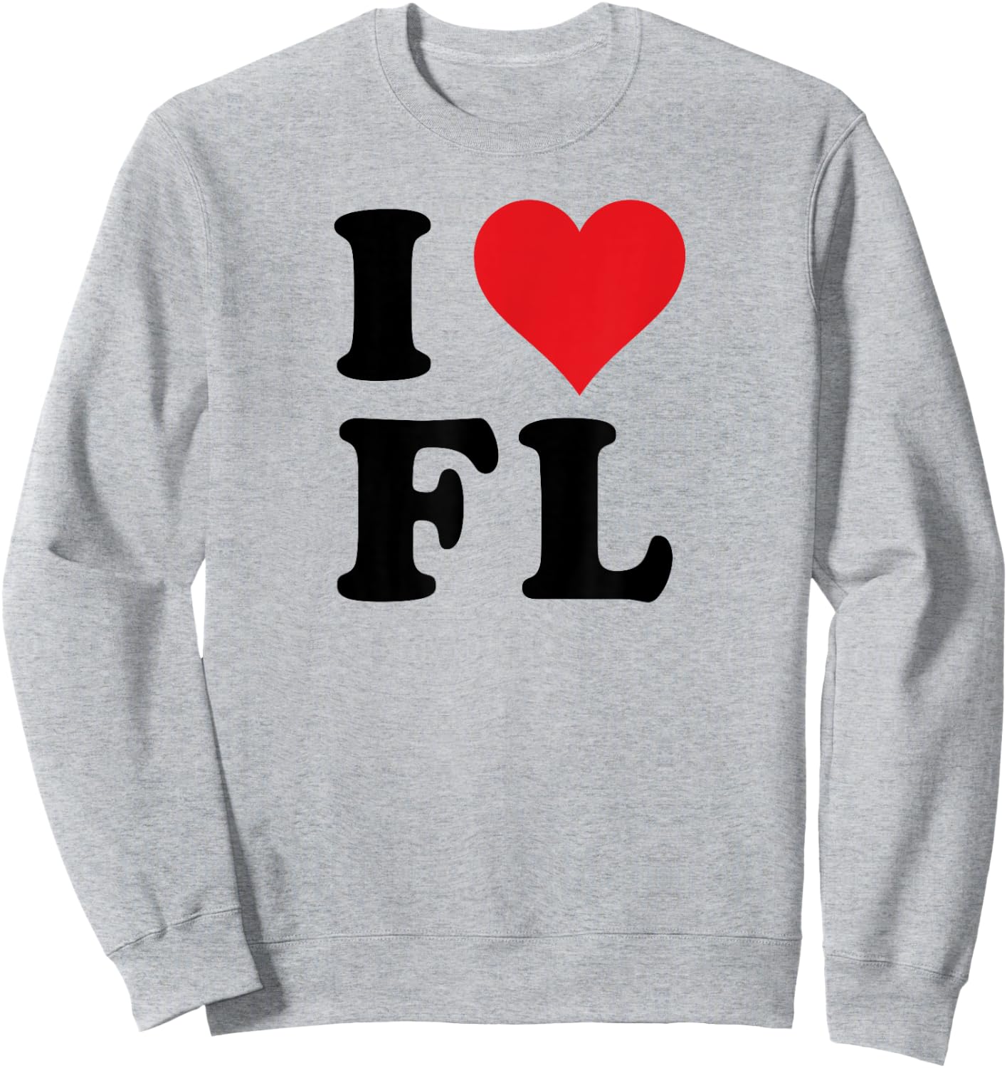 I Heart FL Initials I Love F.L. First And Last Name F L Sweatshirt - Sweatshirt | Ash