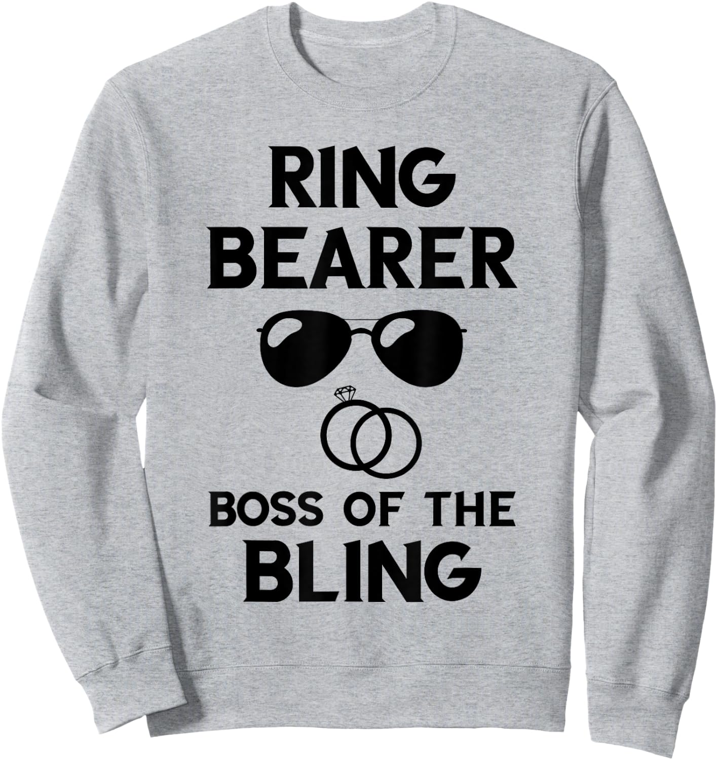 Ring Bearer Boss Of The Bling Ring Wedding Party Security Sweatshirt - Sweatshirt | Ash