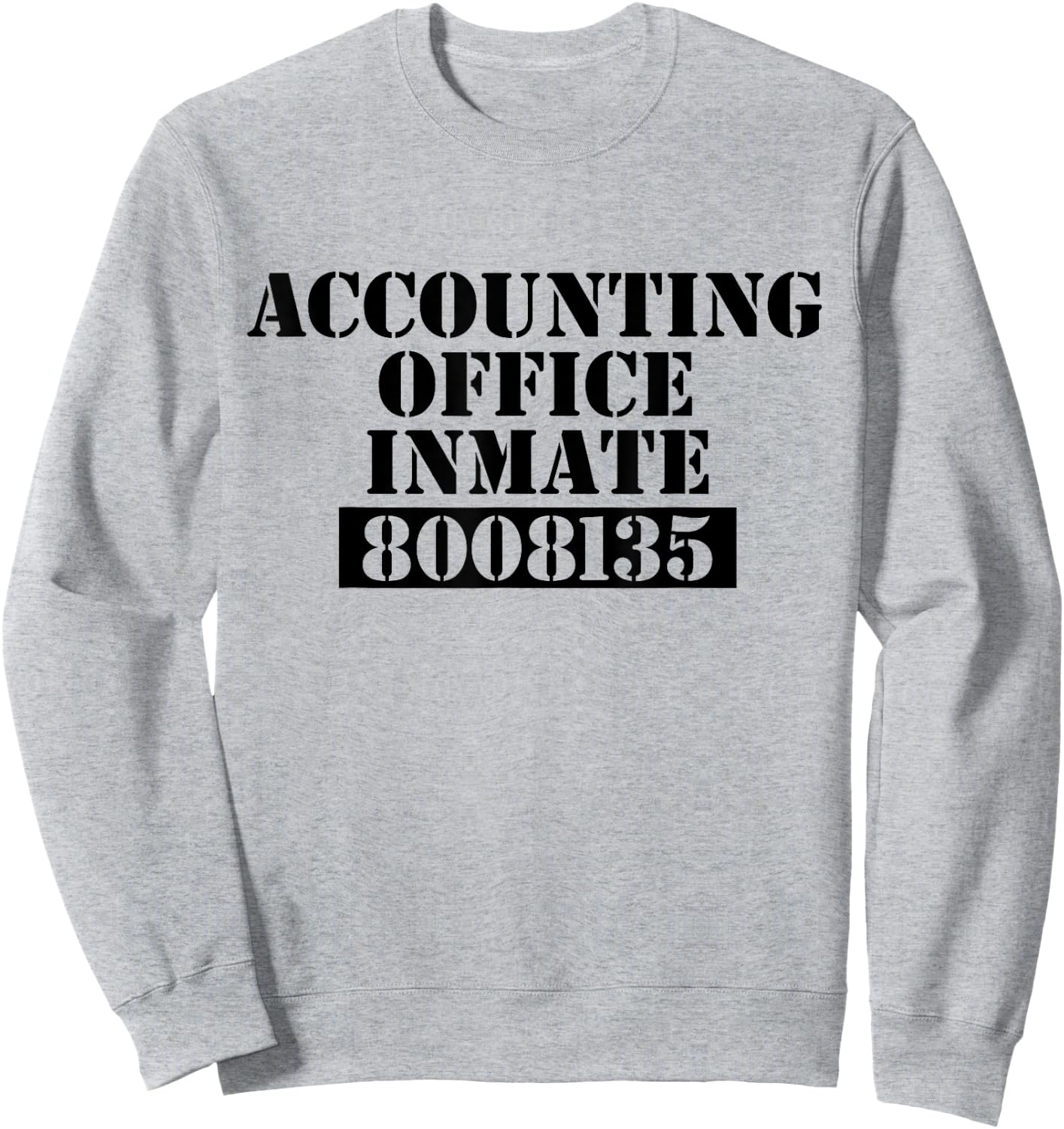 Accountant Costume Accounting Office Inmate Costume Sweatshirt - Sweatshirt | Ash