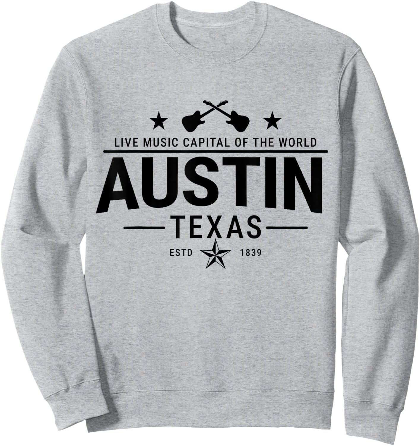 Austin Texas Live Music Capital of the World Souvenir Sweatshirt - Sweatshirt | Ash
