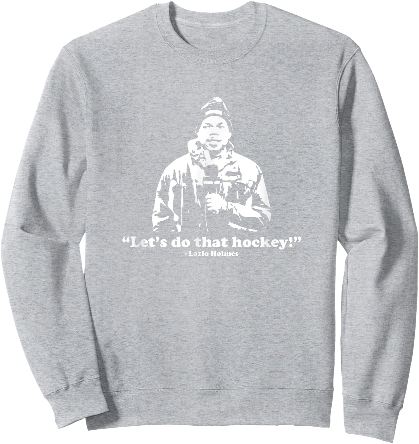 Let's Do That Hockey! Sweatshirt - Sweatshirt | Ash
