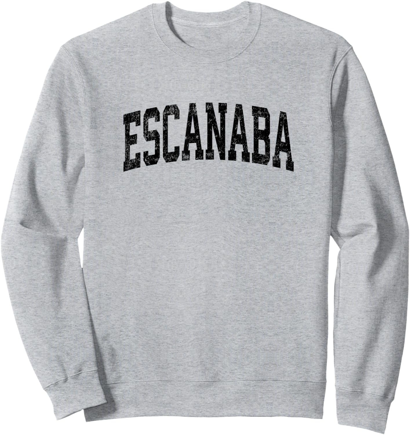 Escanaba Michigan MI Vintage Athletic Sports Black Design Sweatshirt - Sweatshirt | Ash