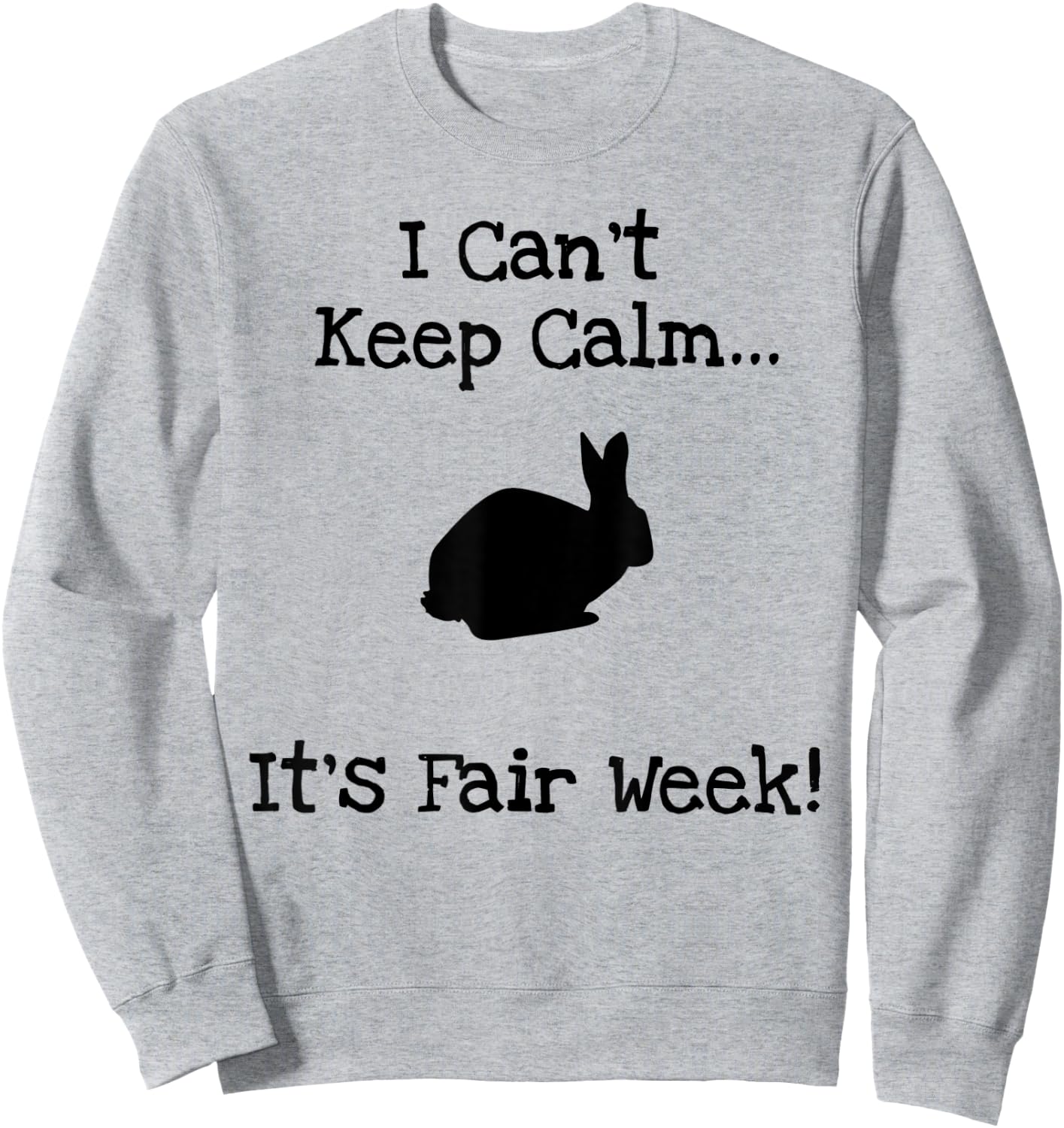 Funny State County Fair Livestock Show Farm Animal Rabbit Sweatshirt - Sweatshirt | Ash