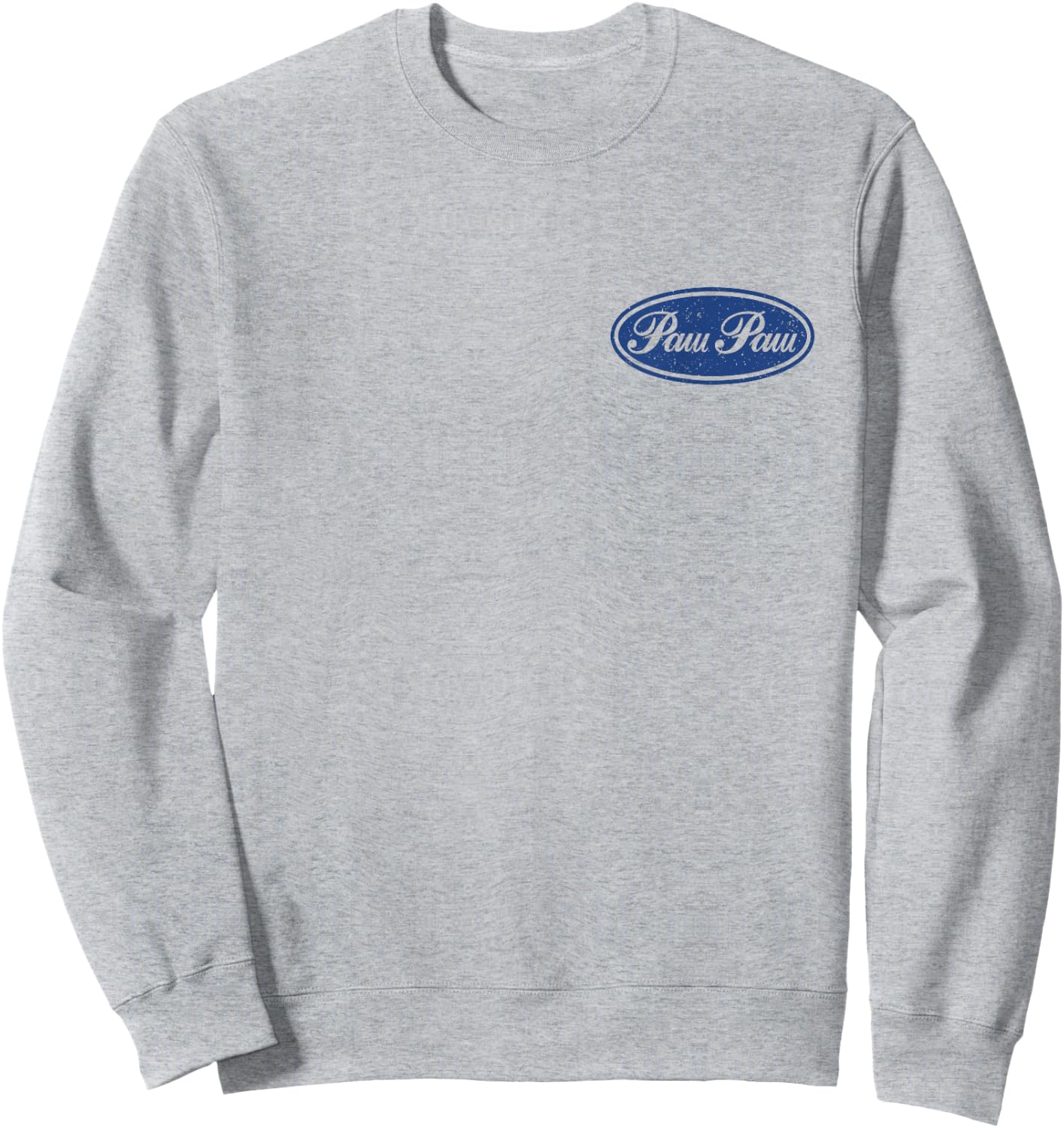 Built Paw Paw Tough, Funny Dad - Grandpa - Front and Back Sweatshirt - Sweatshirt | Ash
