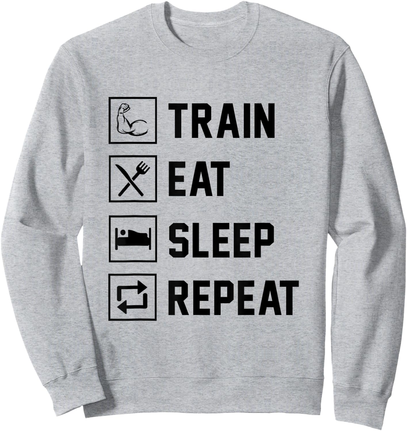 Train Eat Sleep Repeat Gym Fitness Building Muscle Sports Sweatshirt - Sweatshirt | Ash