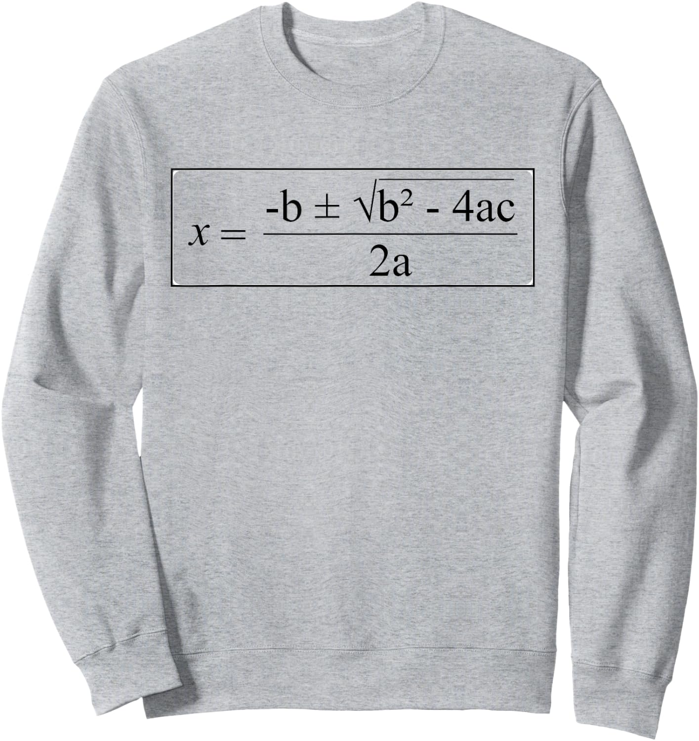 Quadratic Formula Math Teacher Nerd Algebra Math Equation Sweatshirt - Sweatshirt | Ash