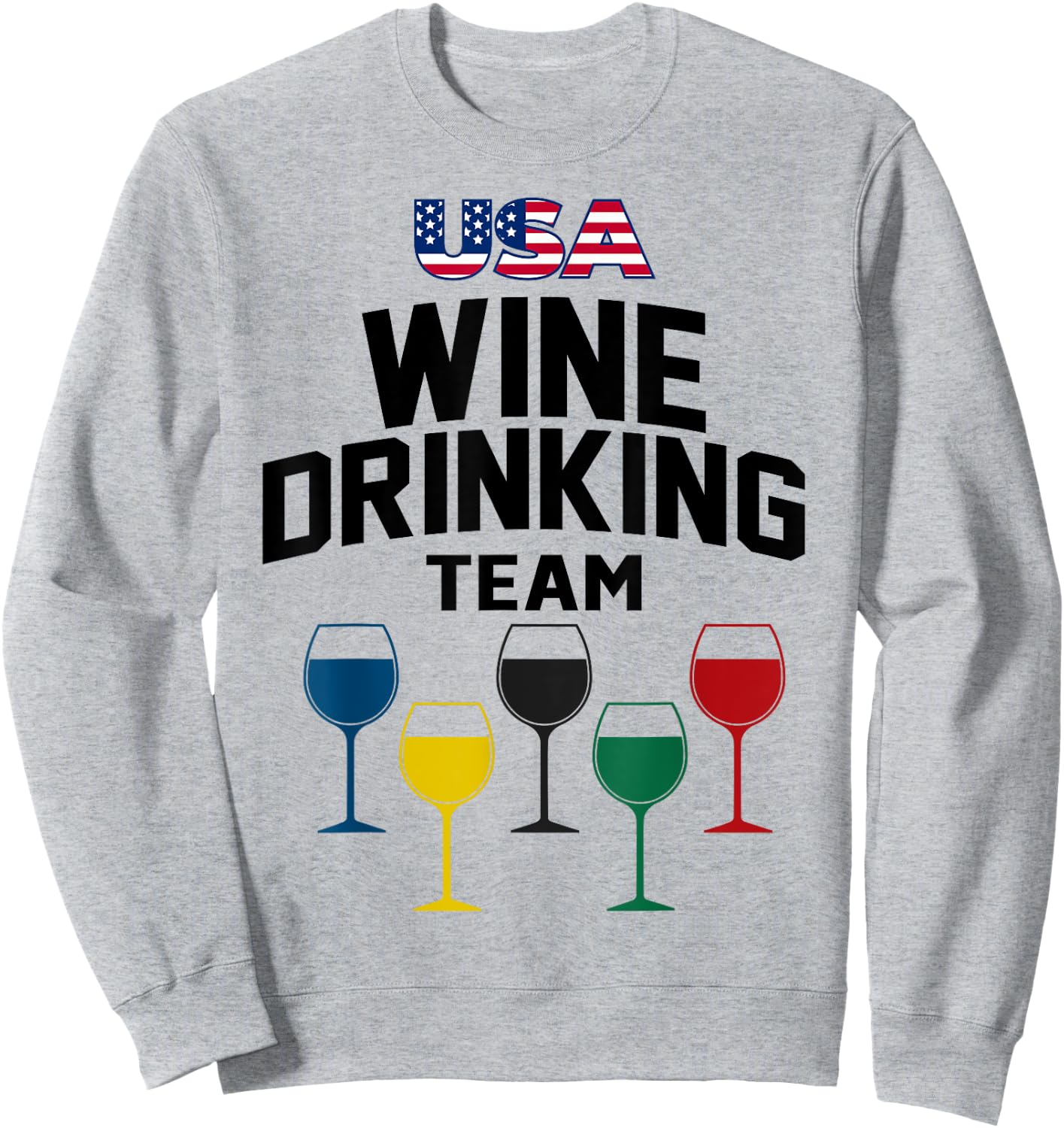 Funny Wine USA Drinking Team 5 Rings Colors Flag Sweatshirt - Sweatshirt | Ash