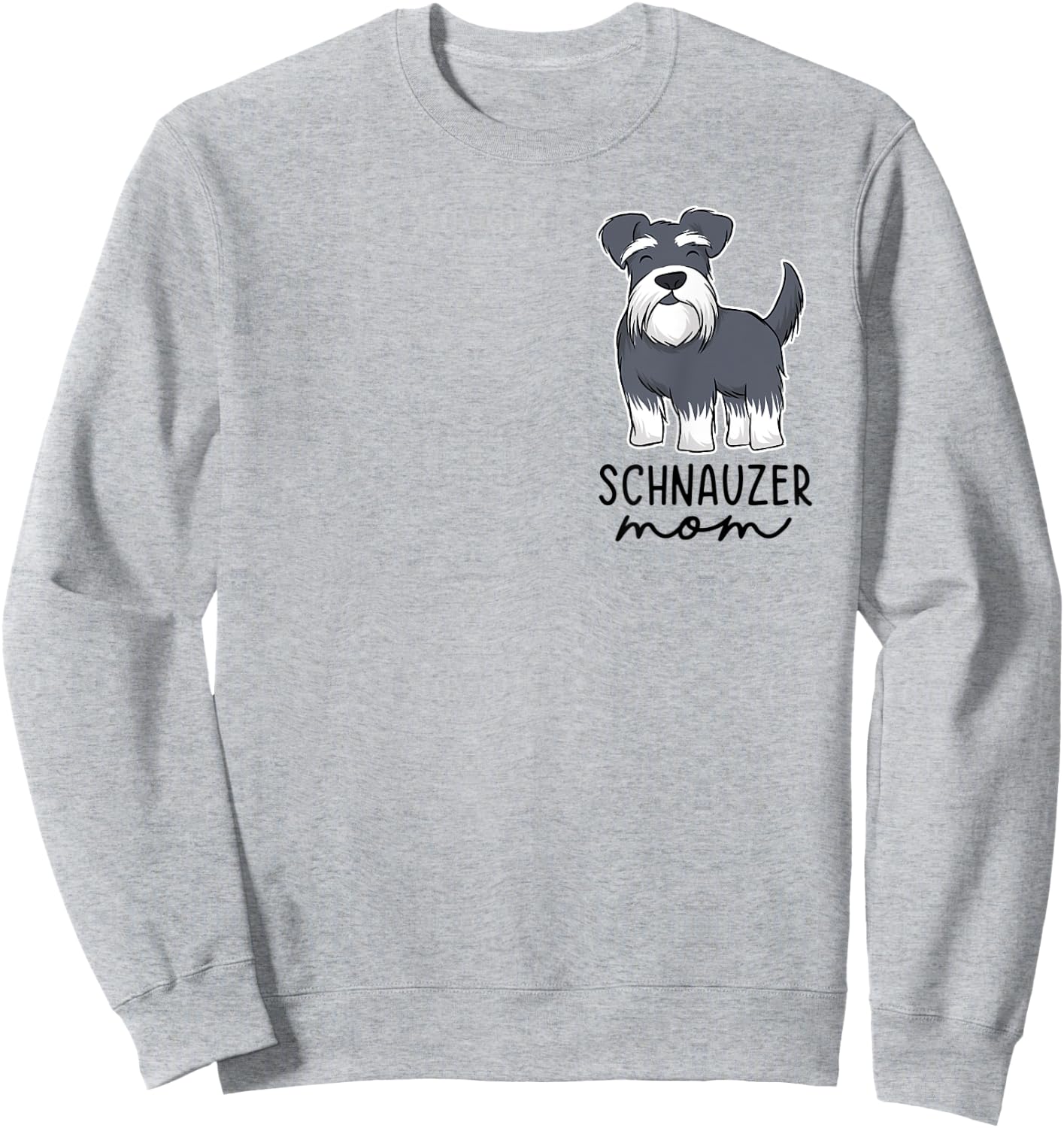 Schnauzer Mom Schnauzer Lover Dog Lover Mothers Day Women Sweatshirt - Sweatshirt | Ash