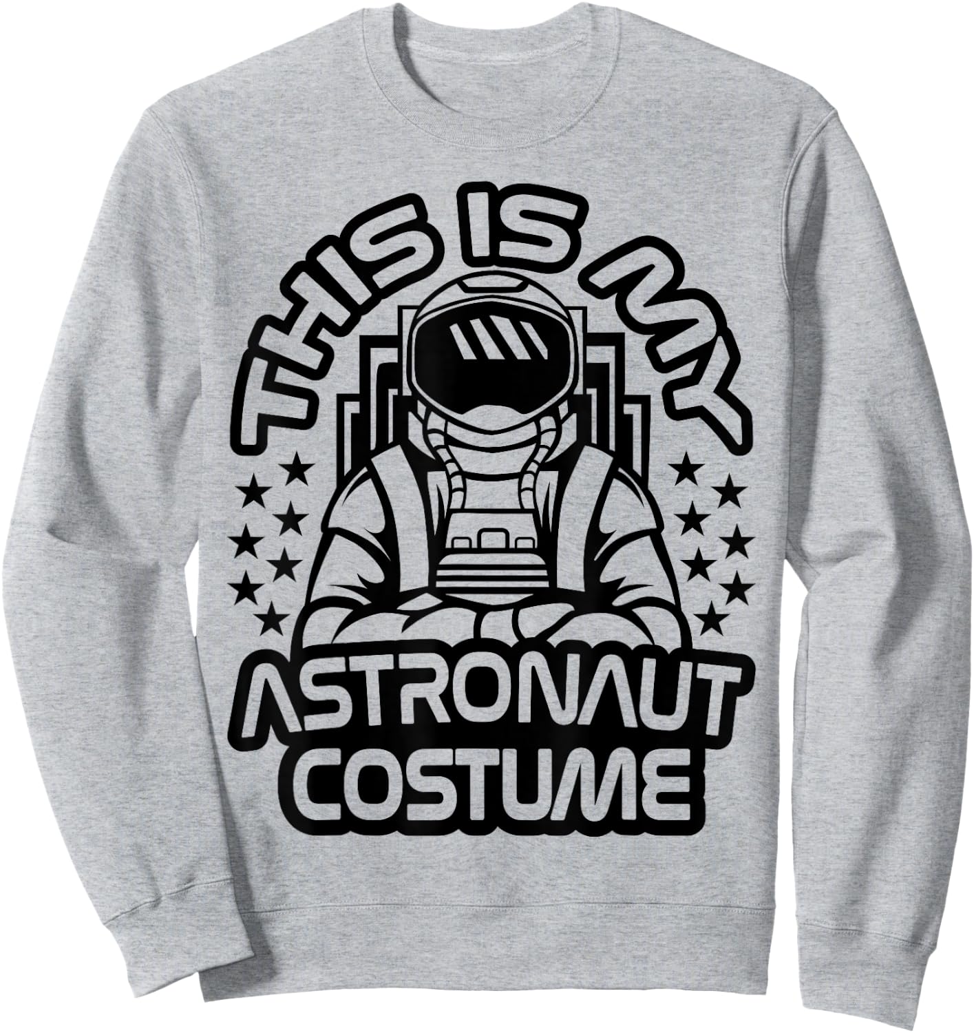 My Astronaut Costume Men Women Boys Girls Astronaut Outfit Sweatshirt - Sweatshirt | Ash