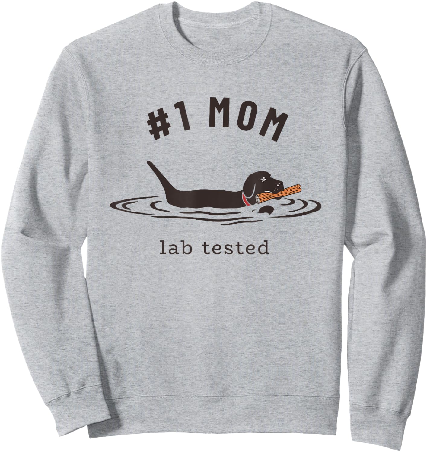 Black Lab #1 Mom - Labrador Retriever Owner Mother's Day Sweatshirt - Sweatshirt | Ash