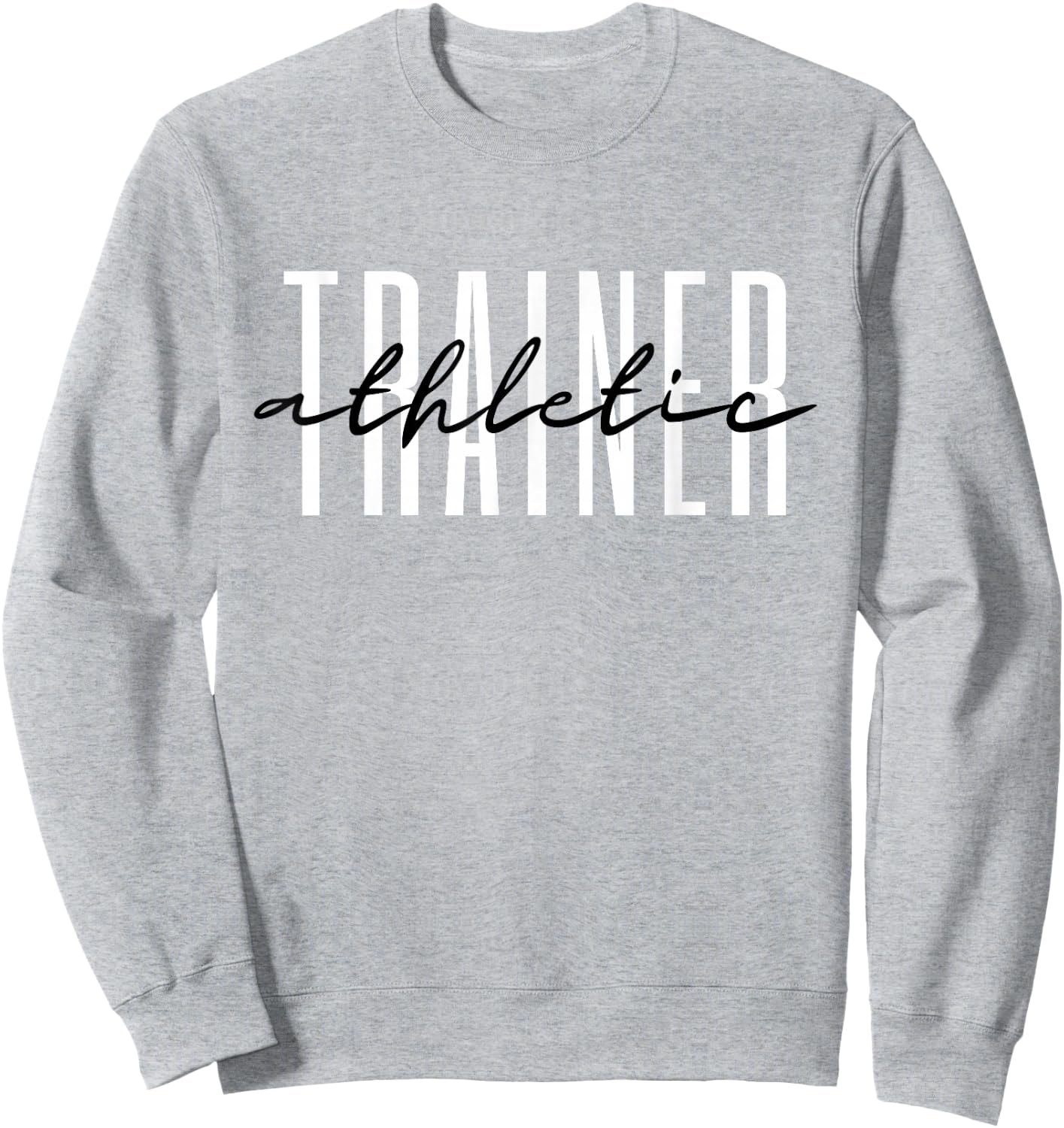 Athletic Trainer Personal Trainer Sweatshirt - Sweatshirt | Ash
