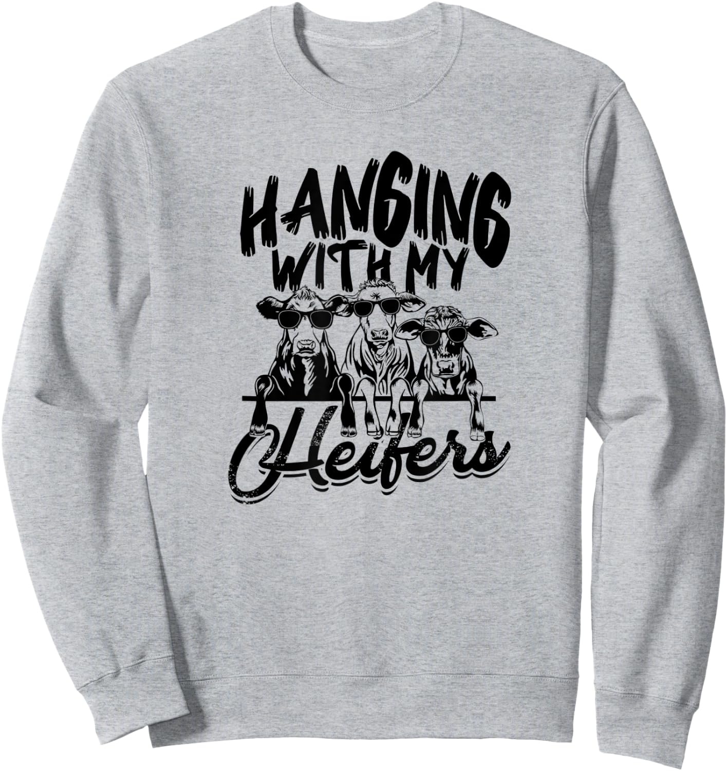 Hanging with my heifers - Heifer's Farm Dairy Milk Sweatshirt - Sweatshirt | Ash