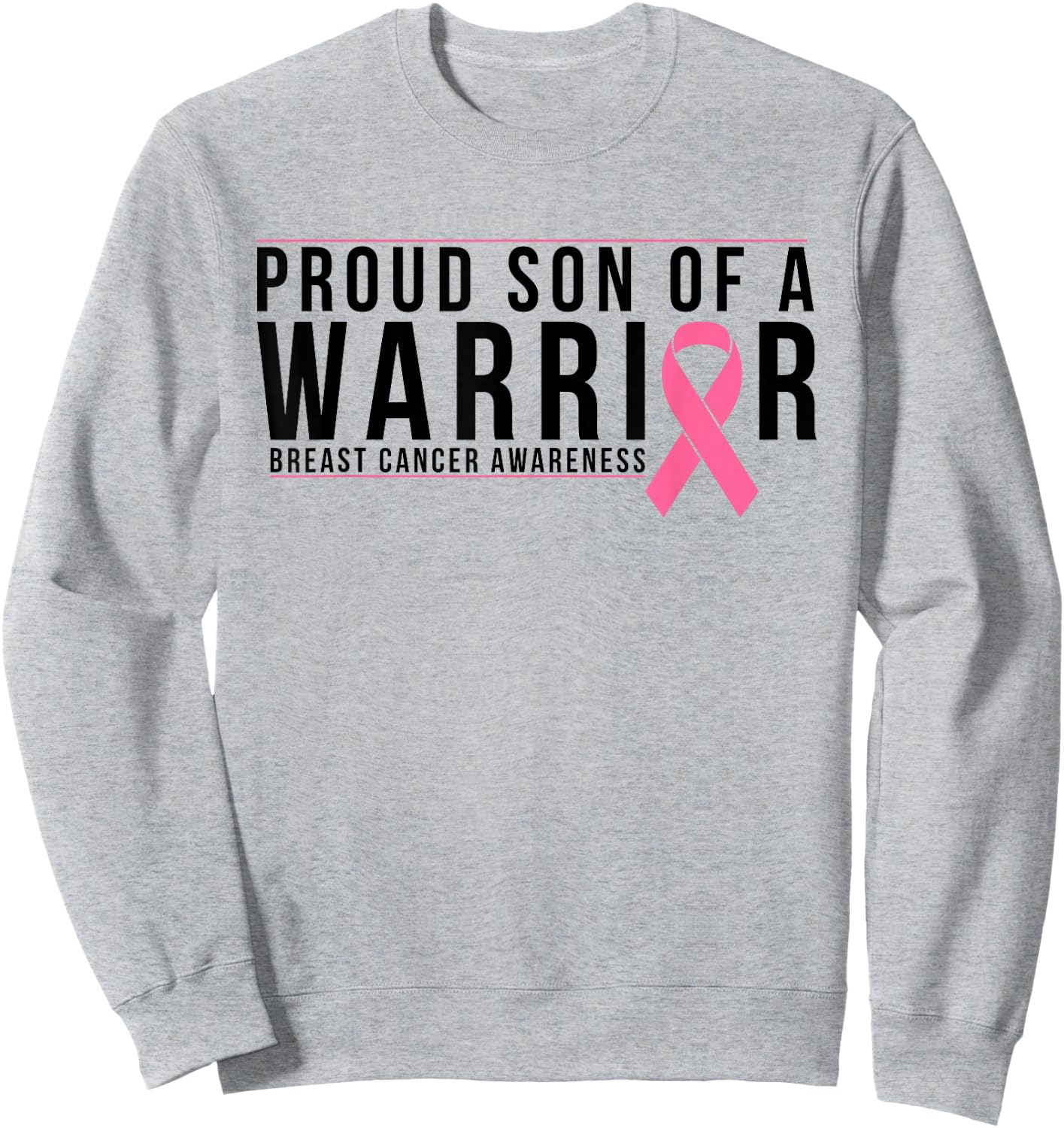Son Of A Warrior - Breast Cancer Awareness Support Sweatshirt - Sweatshirt | Ash
