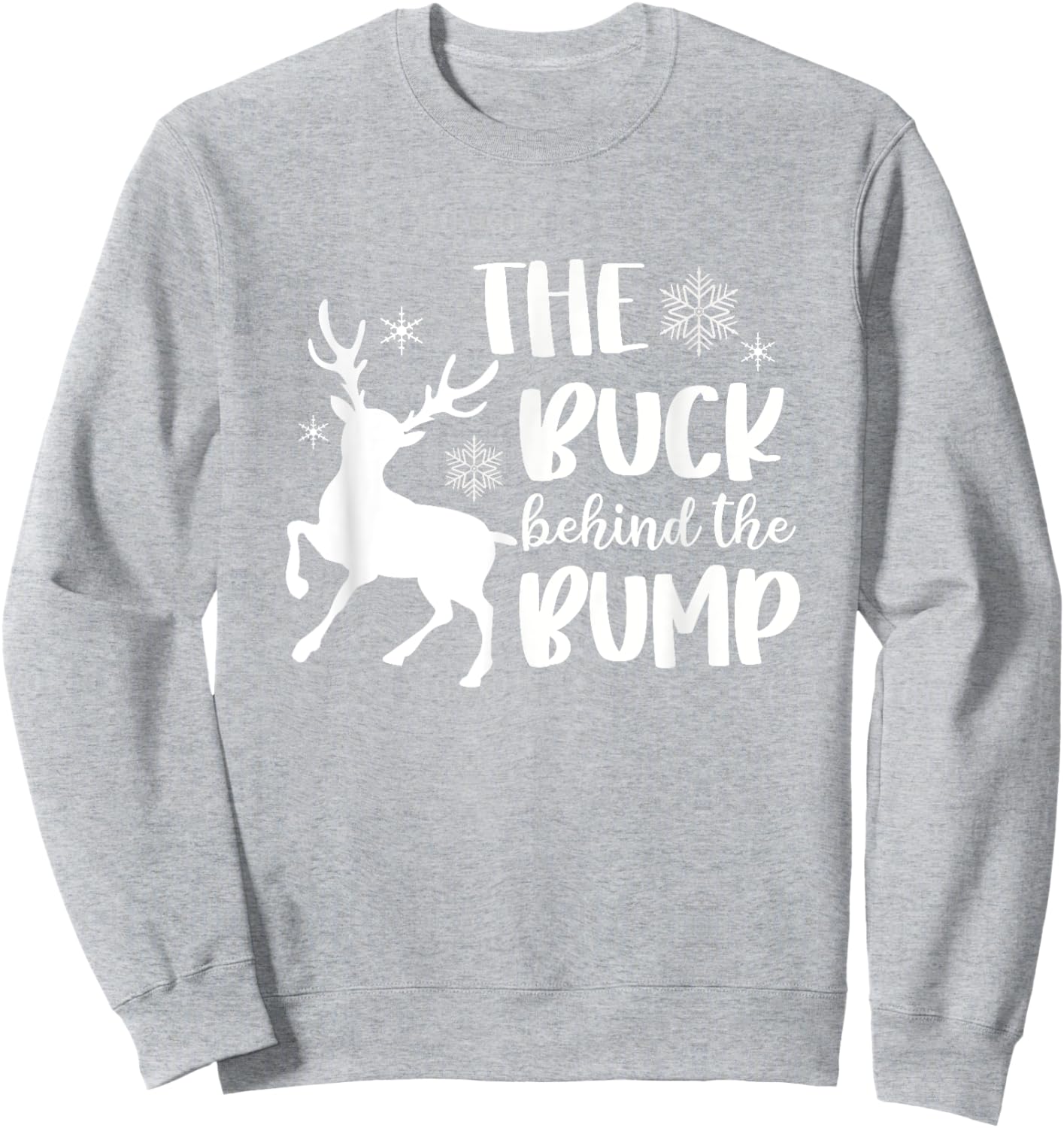 Buck Behind Bump Couple Christmas Pregnancy Announcement Sweatshirt - Sweatshirt | Ash