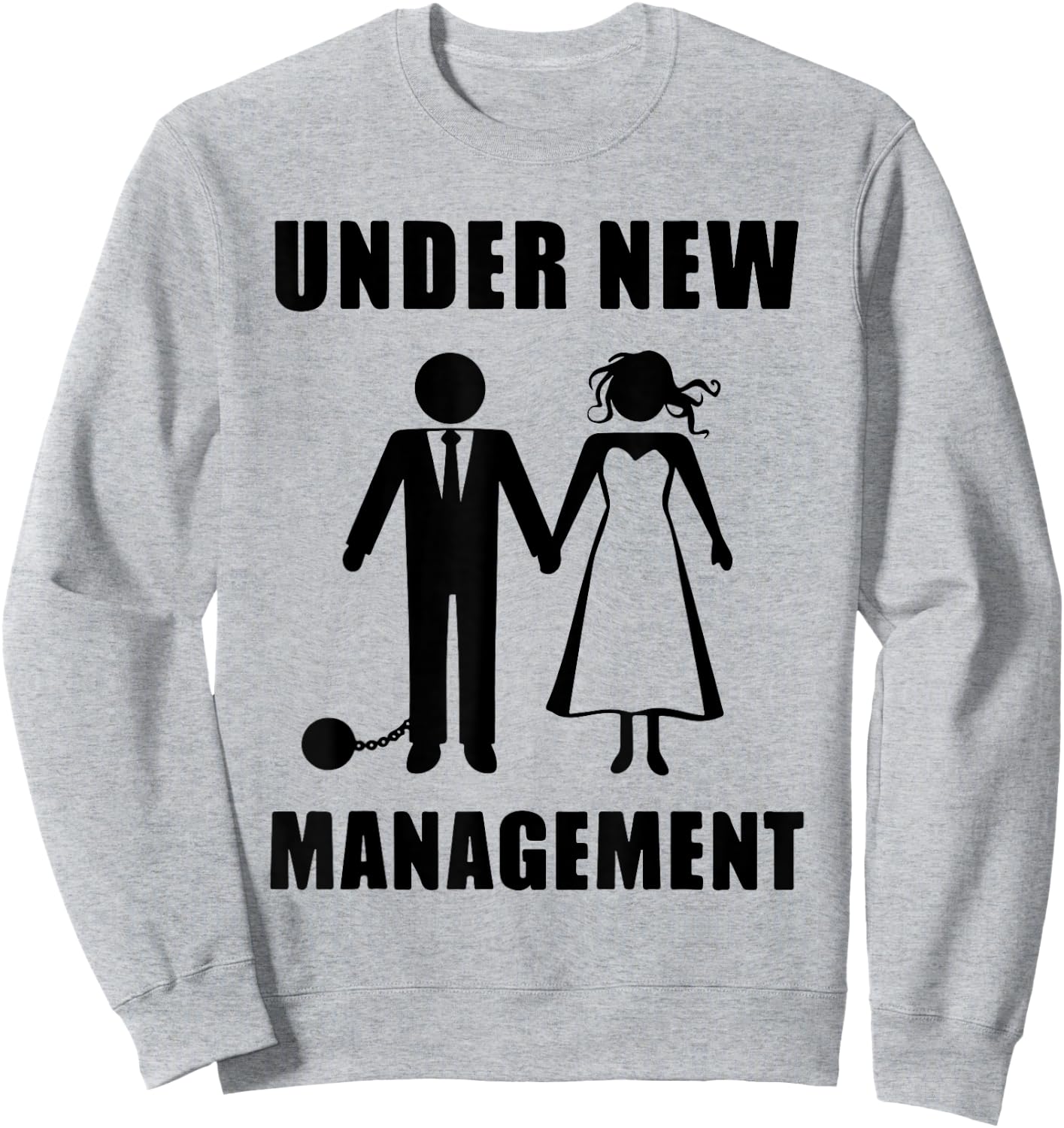 Bachelor Party Groom Stag Do Wedding Funny New Management Sweatshirt - Sweatshirt | Ash