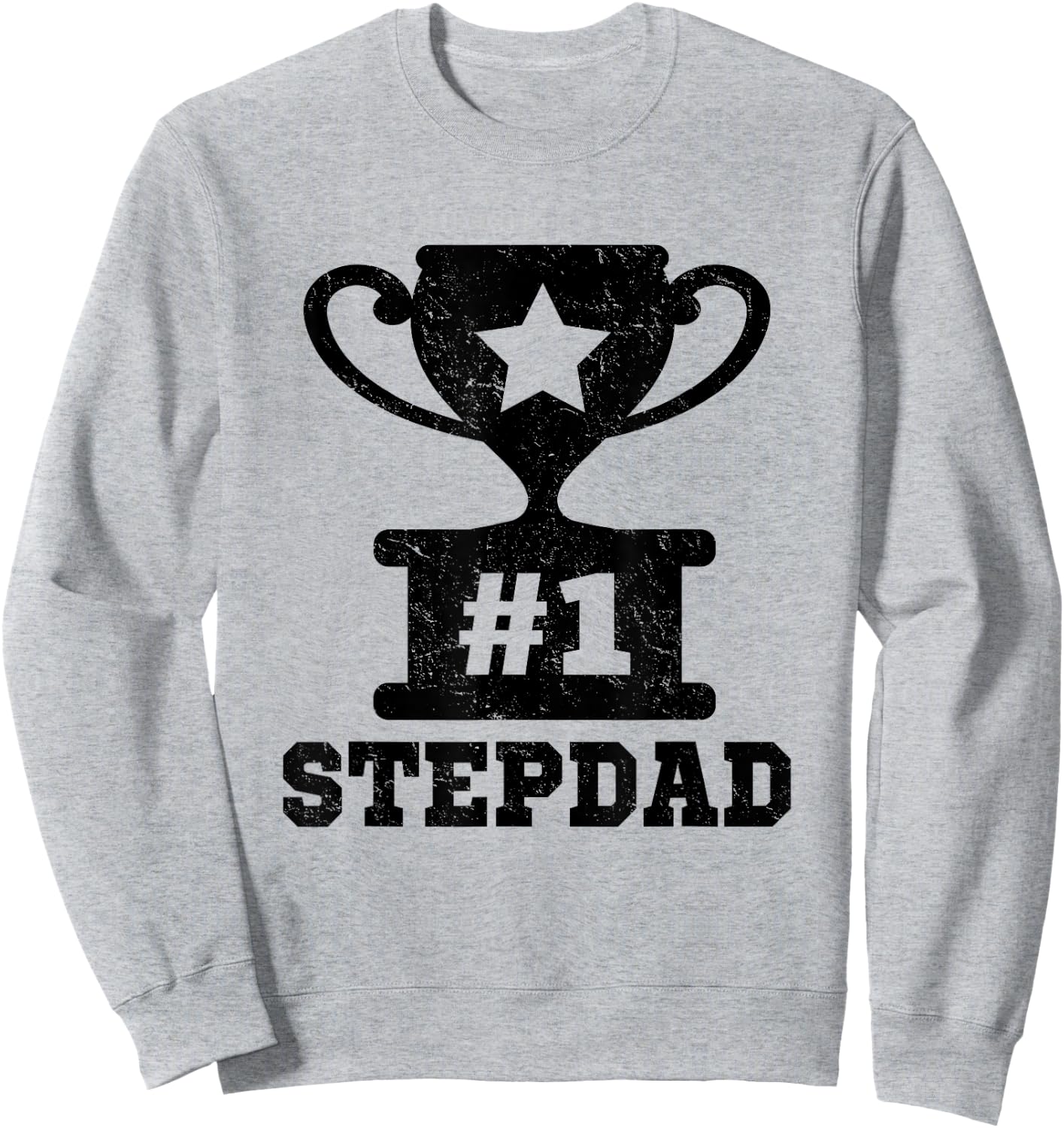 #1 Stepdad Number One Stepdad Stepfather Funny Father's Day Sweatshirt - Sweatshirt | Ash
