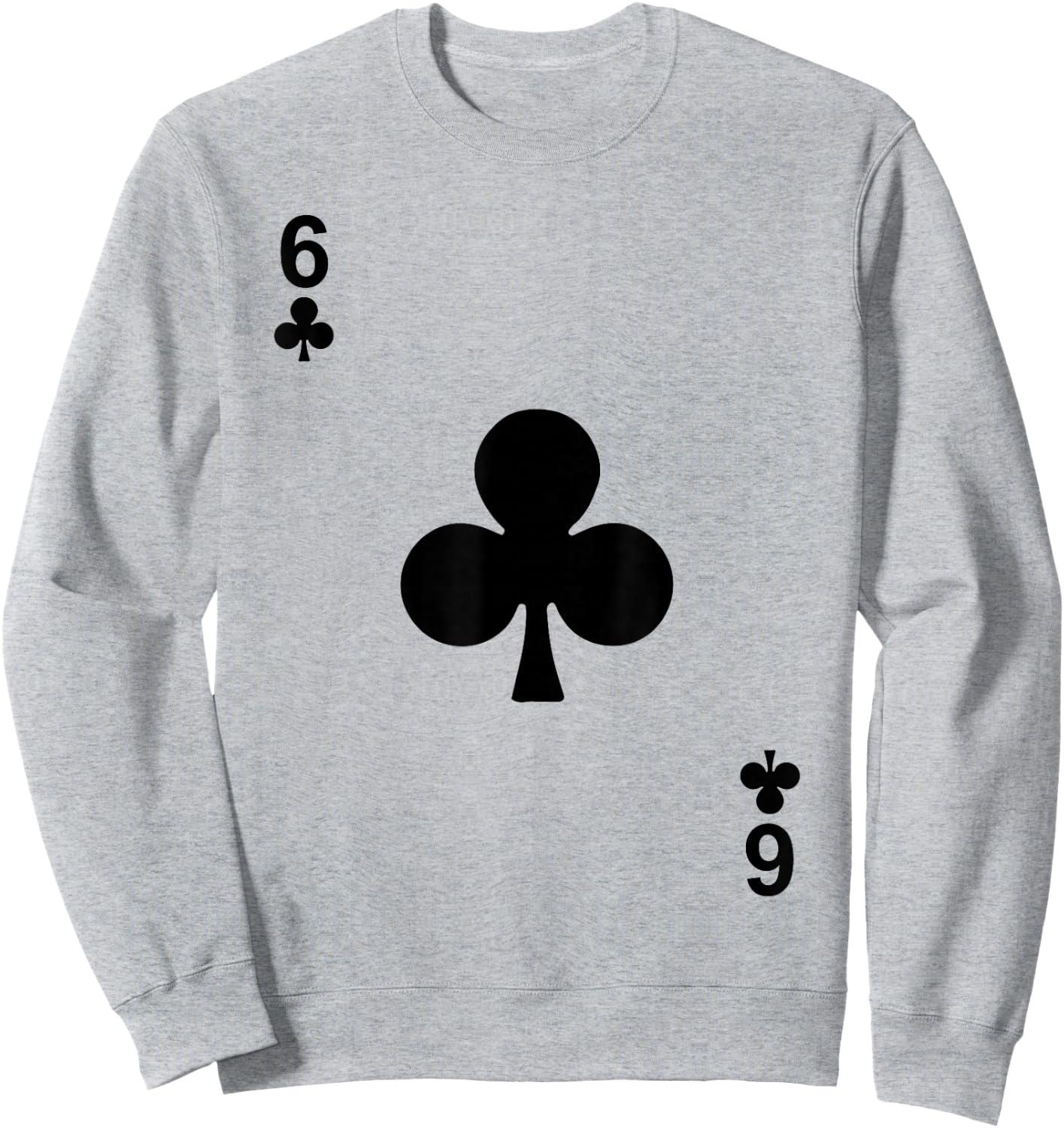 Six of Clubs Blackjack Cards Poker 21 6 Shirt Sweatshirt - Sweatshirt | Ash