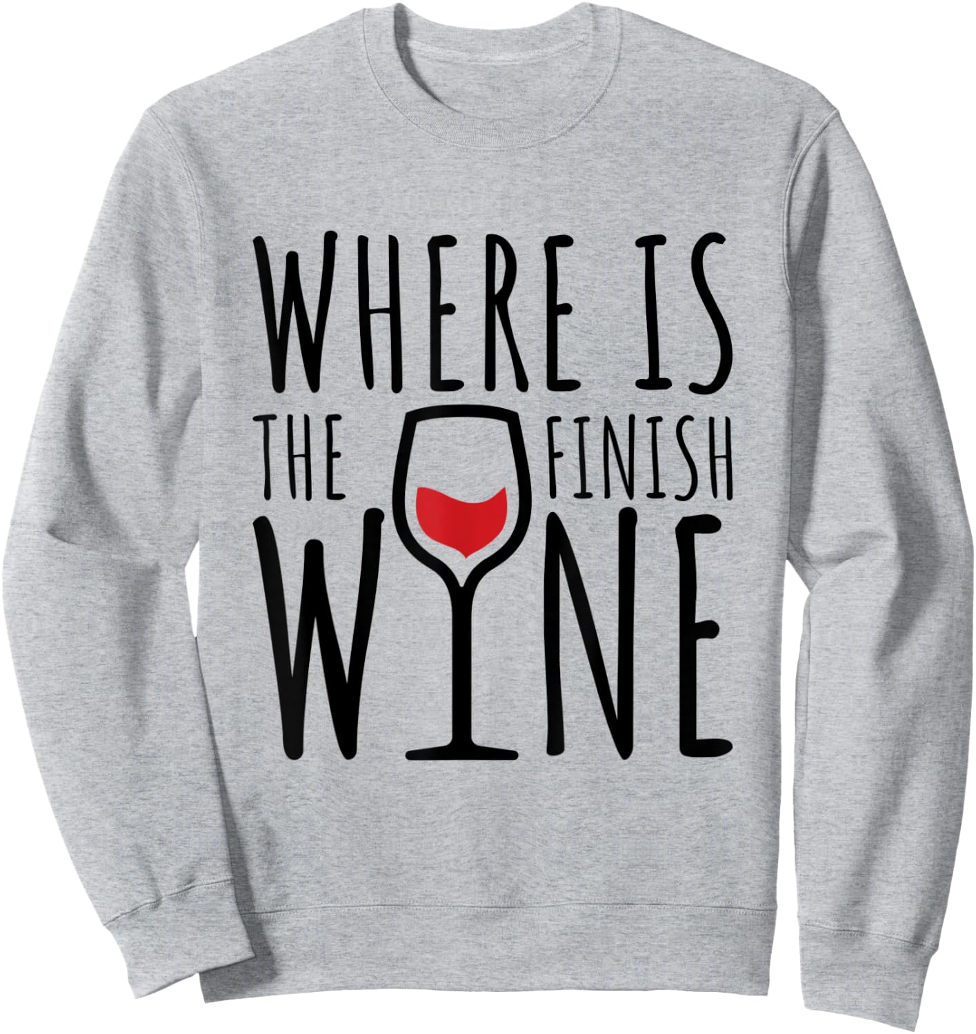 Where Is The Finish Wine Sweatshirt - Sweatshirt | Ash