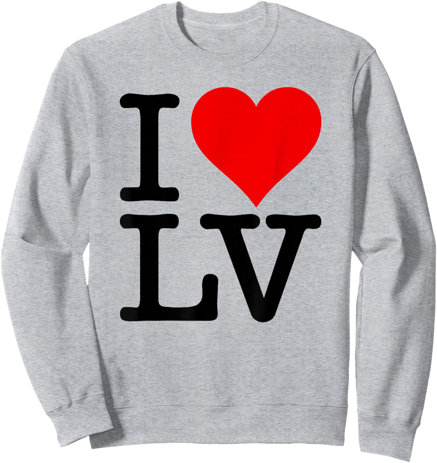 I Love Heart Las Vegas Nevada Lv Sweatshirt - Sweatshirt | Ash