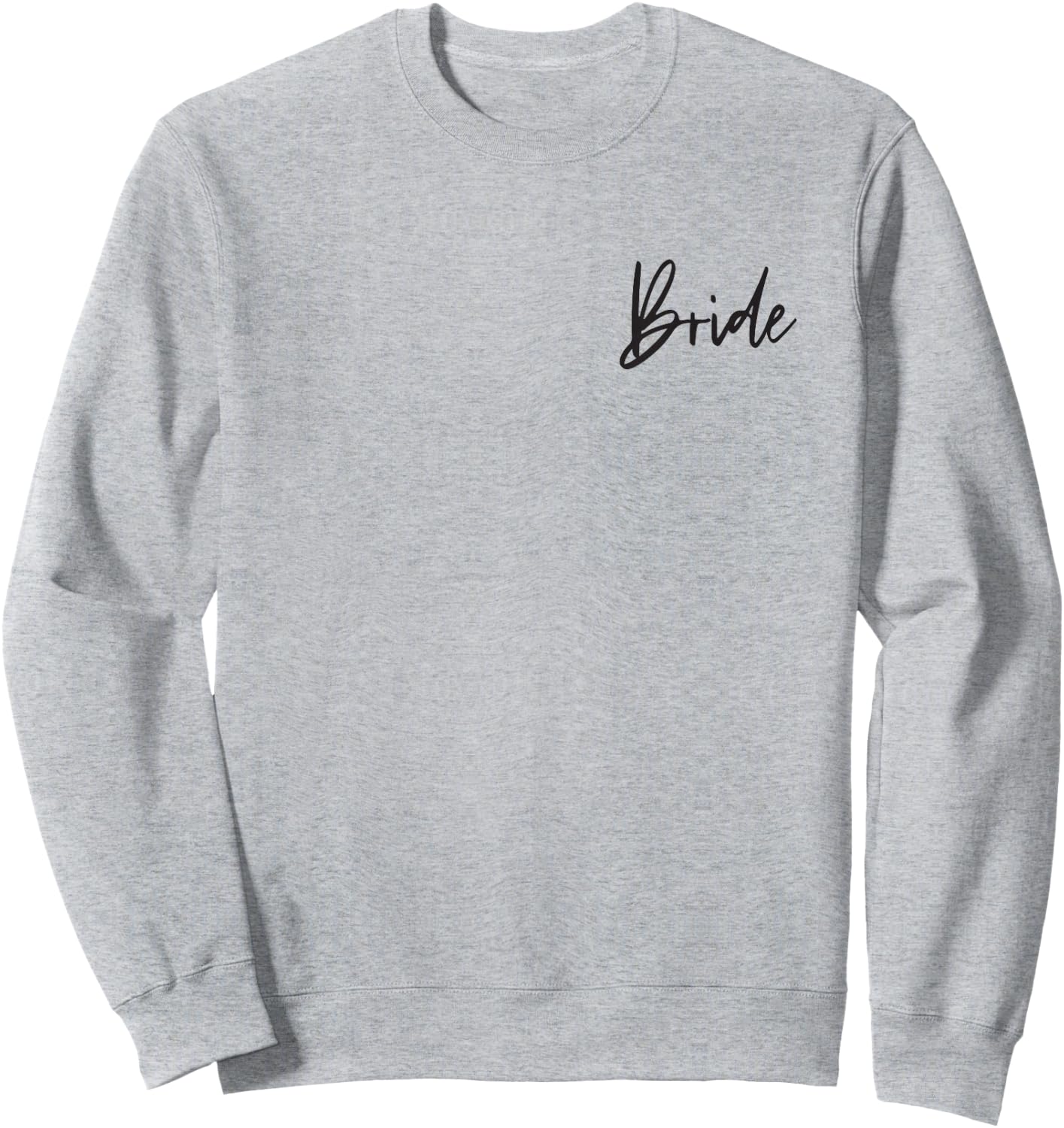 Cute Bride Bachelorette Party Sweatshirt - Sweatshirt | Ash