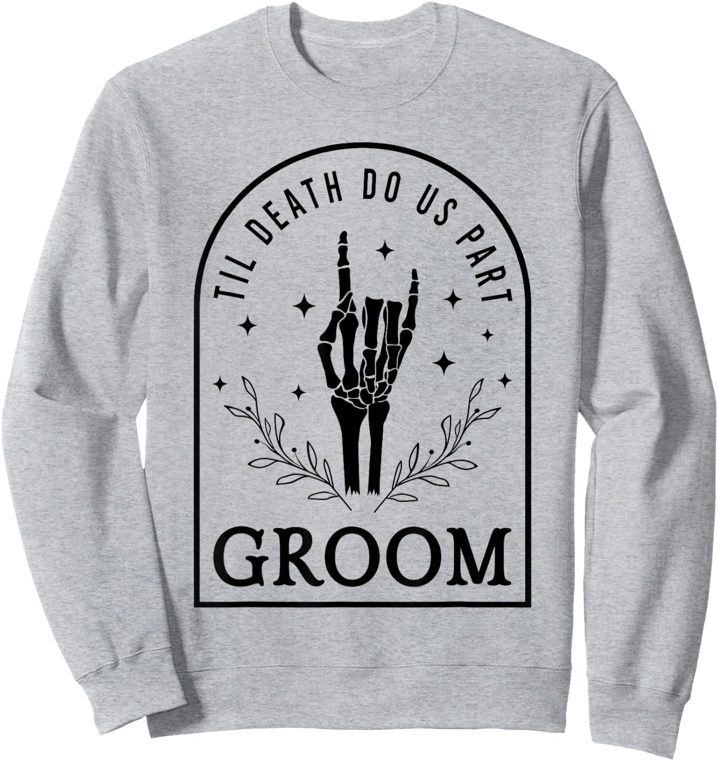 Groom Bride Skeleton Gothic Halloween Engagement Wedding Sweatshirt - Sweatshirt | Ash