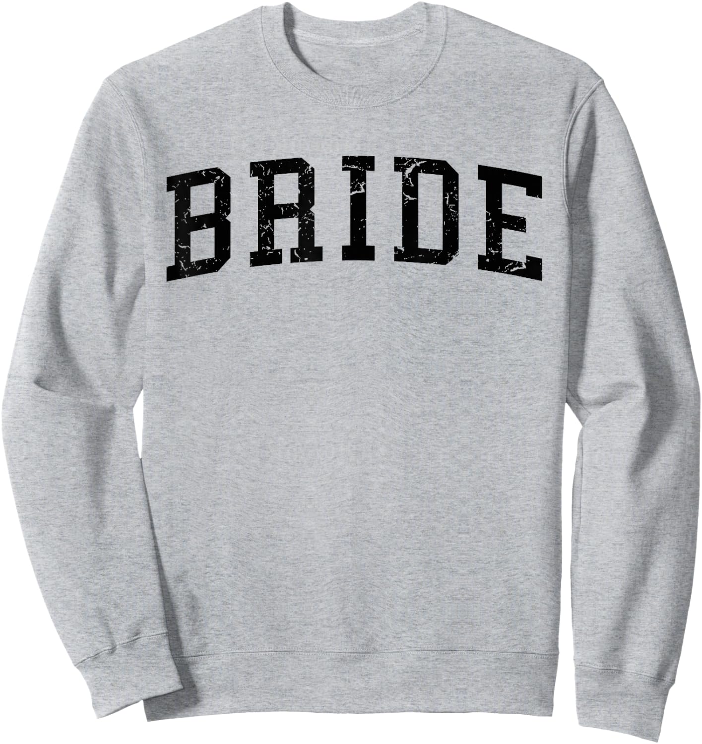 Bride, Matching Groom Bachelorette Bridal Wedding Bride Sweatshirt - Sweatshirt | Ash