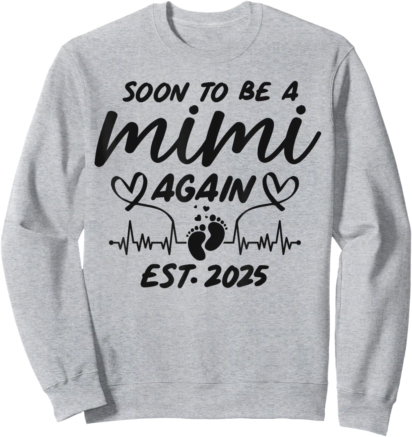Soon To Be A Mimi Again Est. 2025 - Pregnancy Announcement Sweatshirt - Sweatshirt | Ash