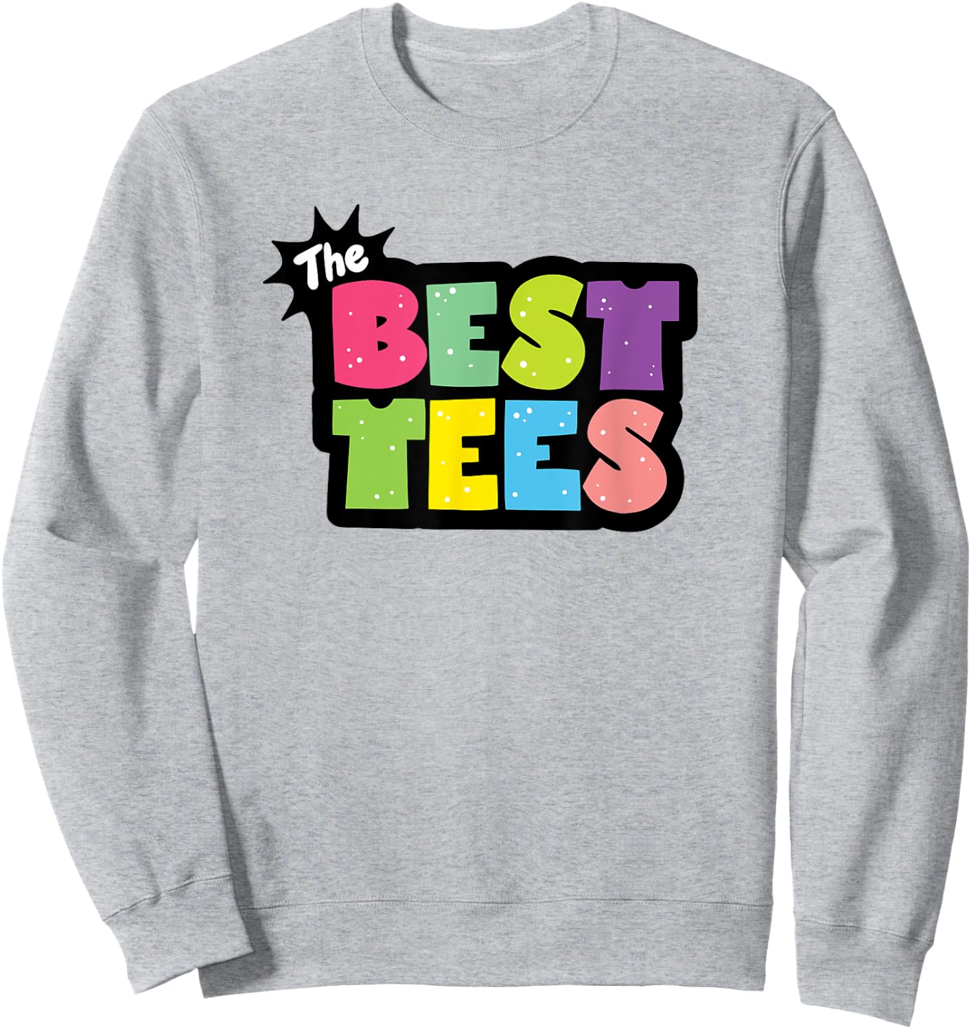 The Best Sweatshirt - Sweatshirt | Ash