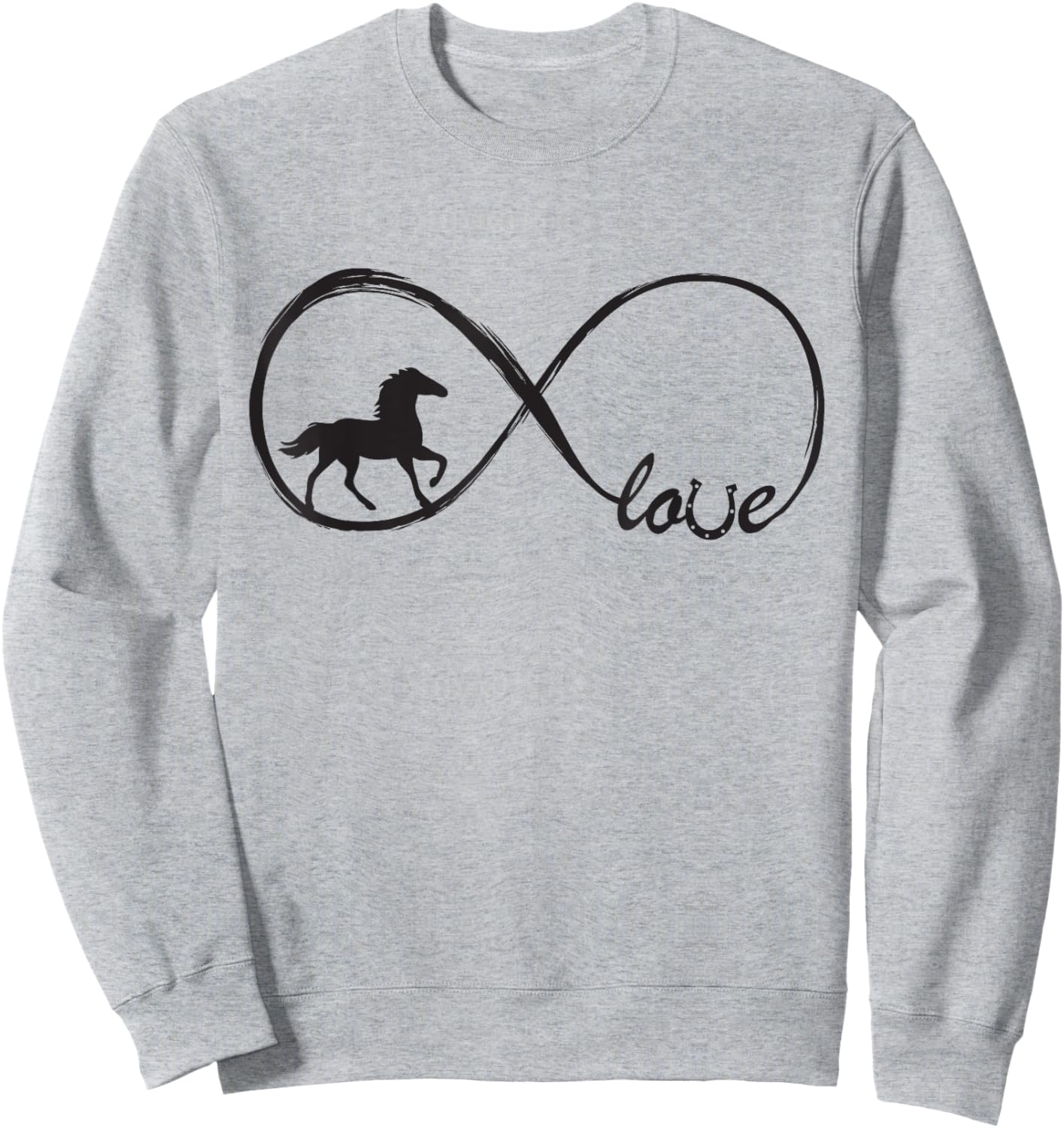 Horse Loving Girl Woman Equestrian Infinity Love Horses Sweatshirt - Sweatshirt | Ash