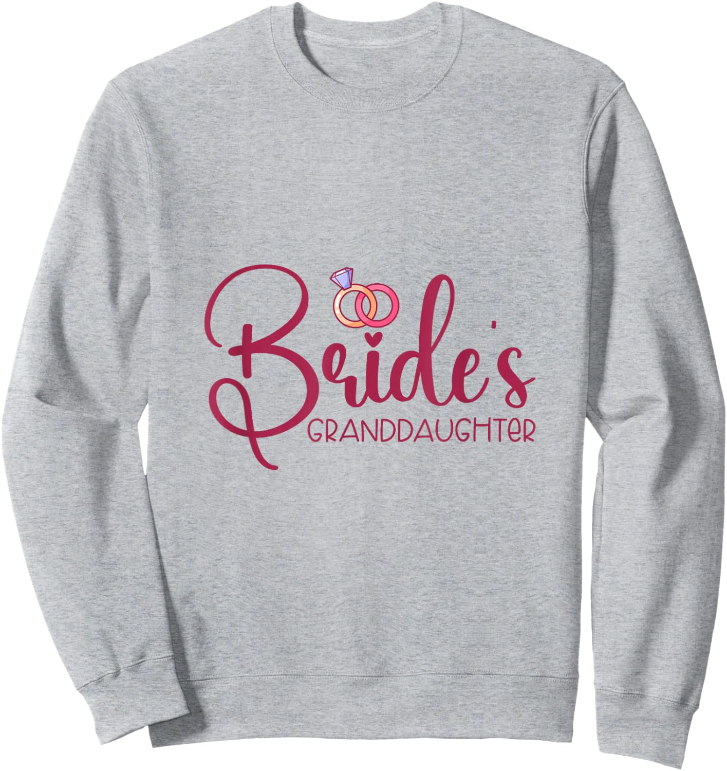 Marriage - Bride's Granddaughter Sweatshirt - Sweatshirt | Ash