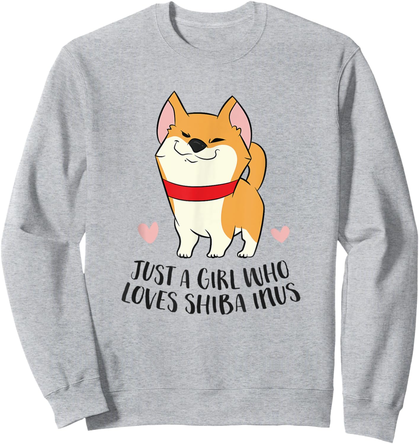 Just a Girl Who Loves Shiba Inus Sweatshirt - Sweatshirt | Ash
