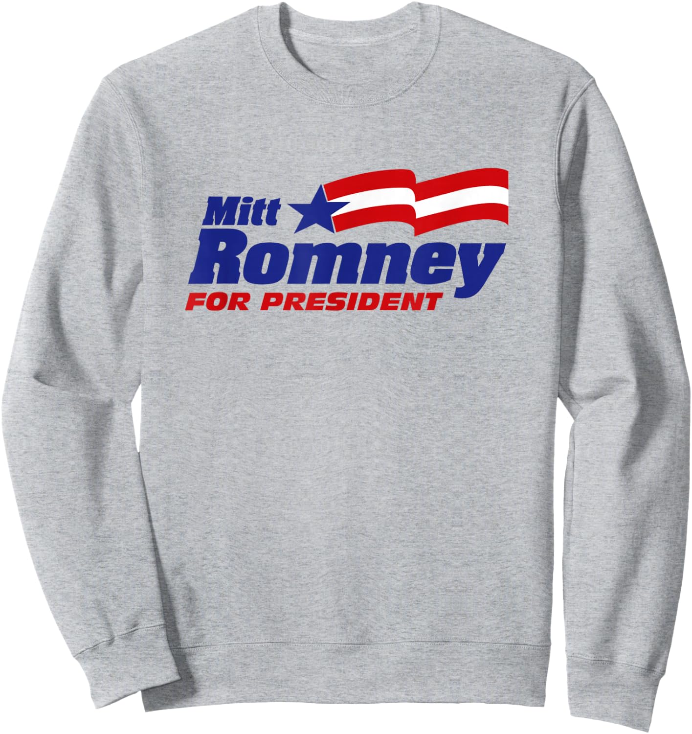 Mitt Romney For President 2024 Romney '24 Republican Patriot Sweatshirt - Sweatshirt | Ash