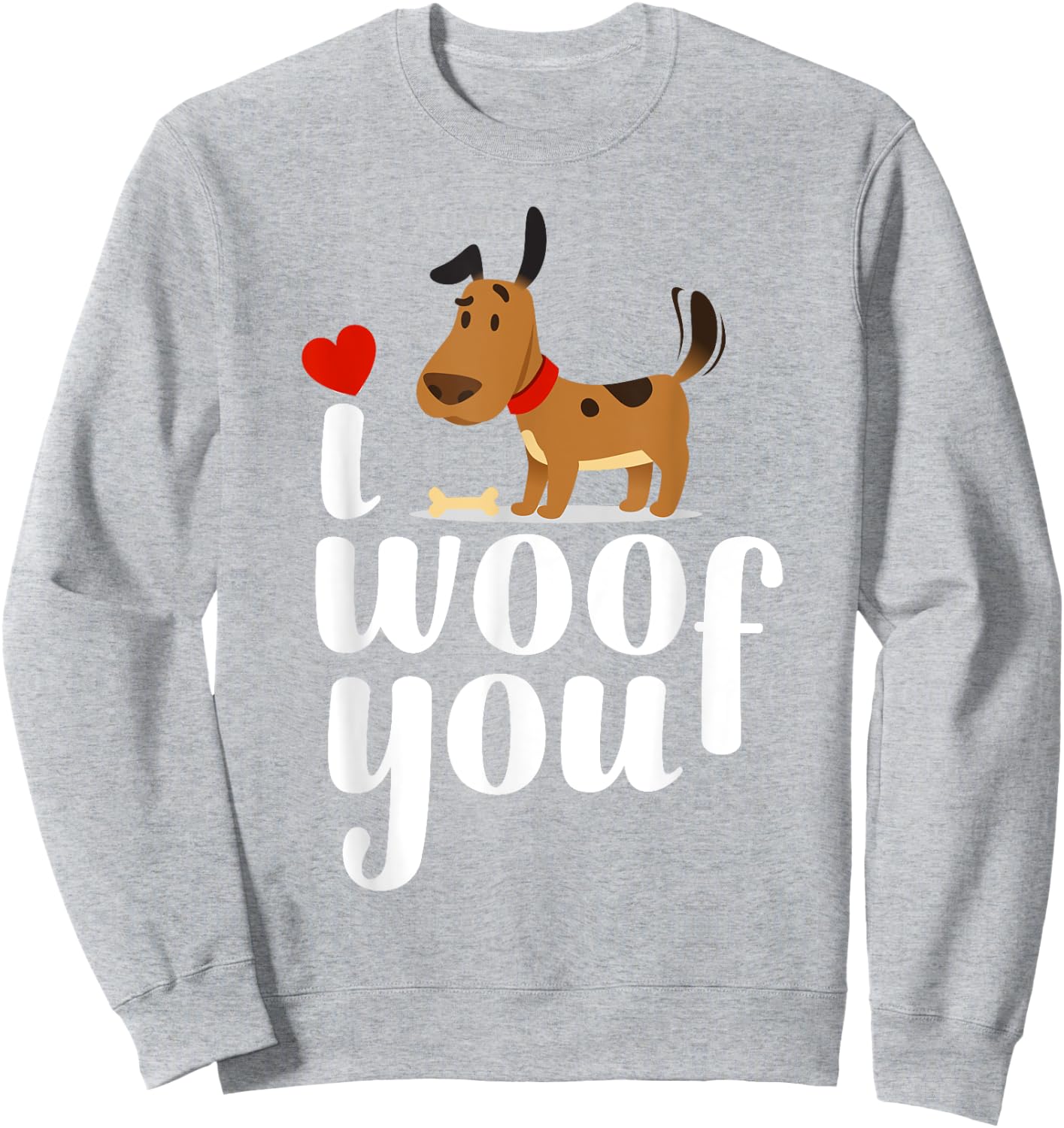 I Woof You Dog Love Valentine Sweatshirt - Sweatshirt | Ash