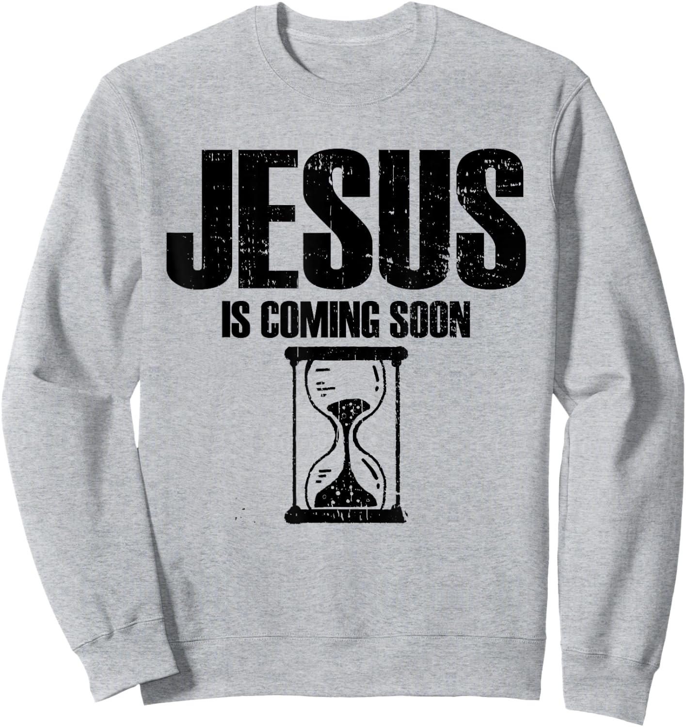 Jesus Is Coming Soon | Countdown Christian Jesus Sweatshirt - Sweatshirt | Ash