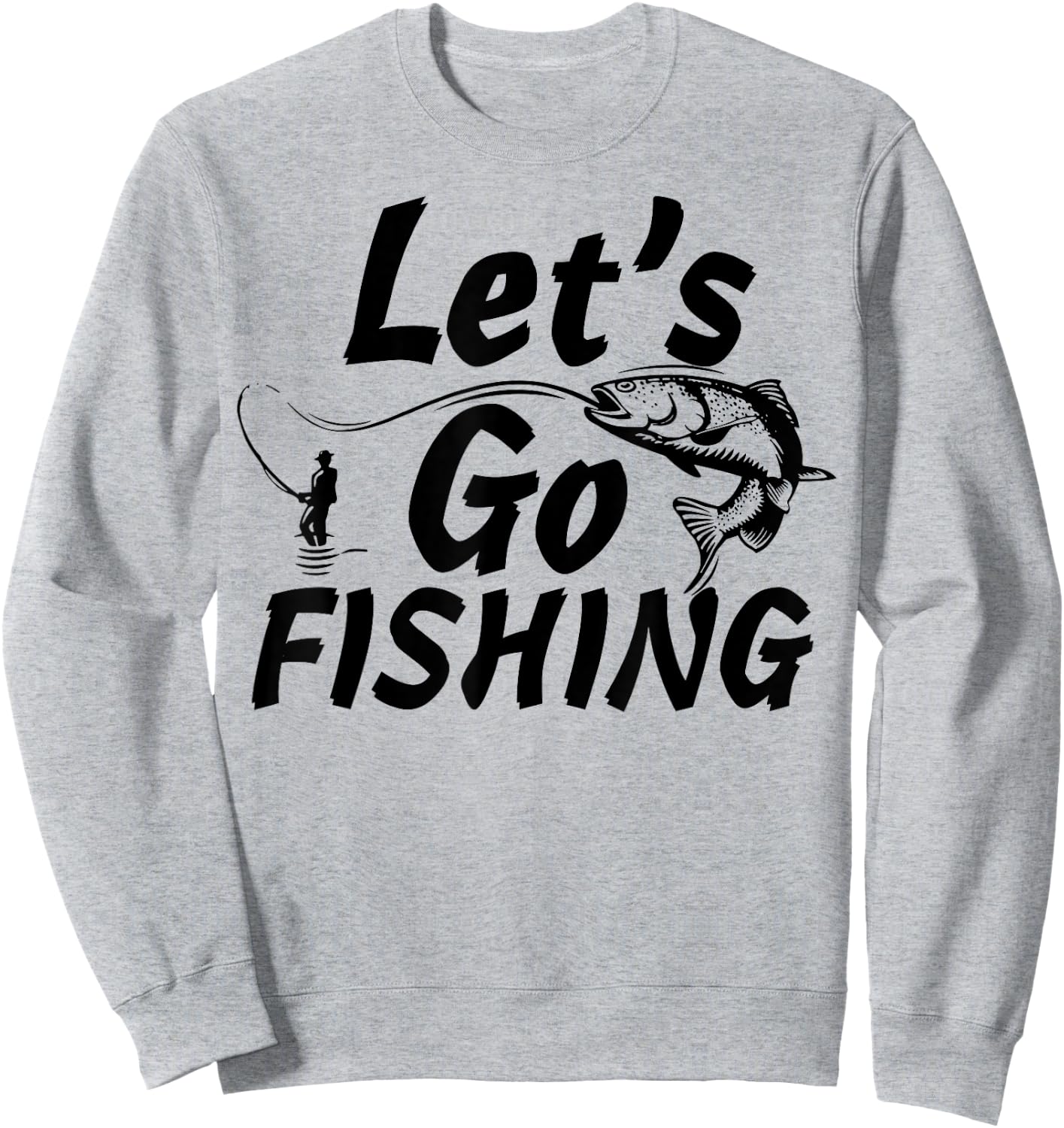Let’s Go Fishing Shirt Fishing Lovers Or Fisherman Gift Sweatshirt - Sweatshirt | Ash