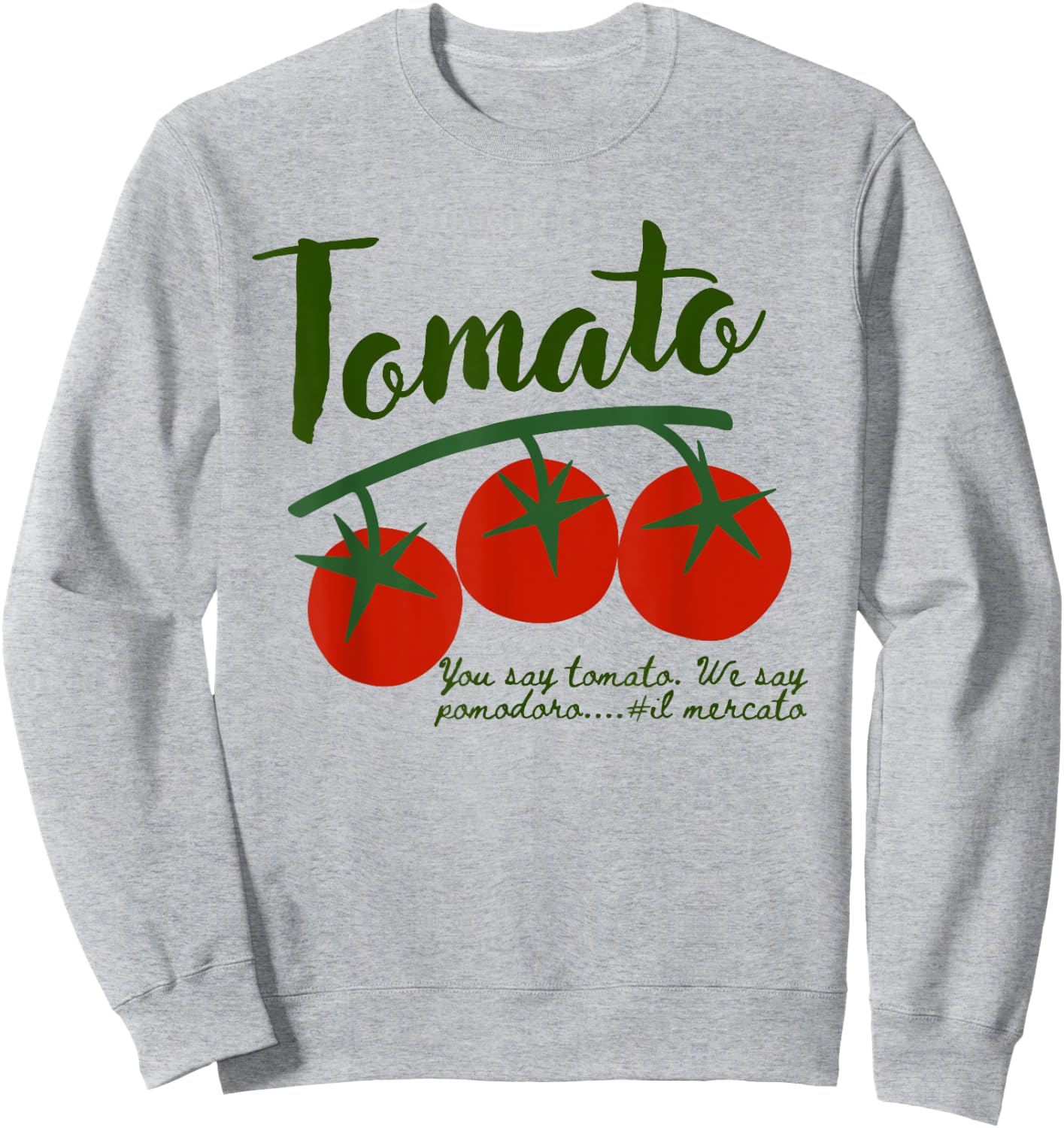 Tomato Girl Summer il Pomodoro Italian summer Sweatshirt - Sweatshirt | Ash