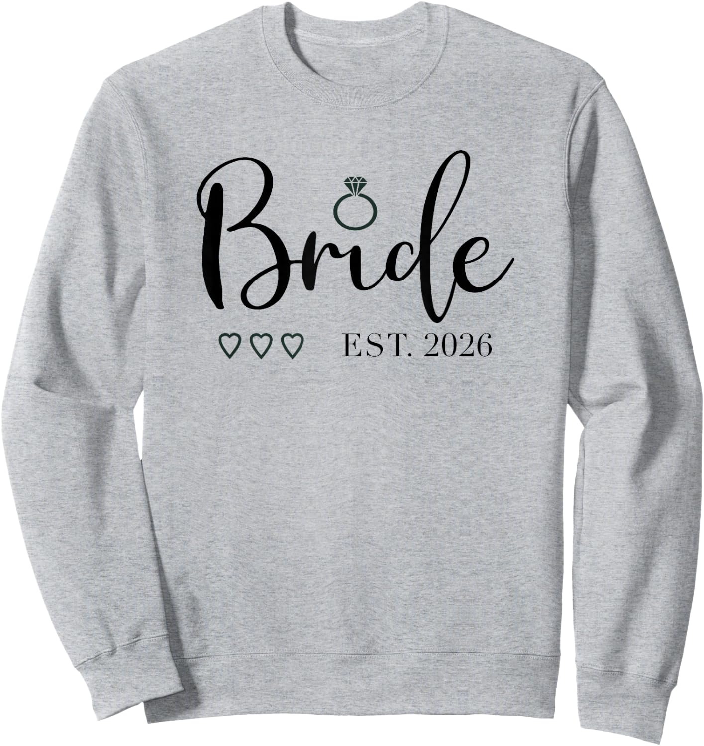 Bride Est. 2026 Bride to Be Fiancé Engagement Sweatshirt - Sweatshirt | Ash