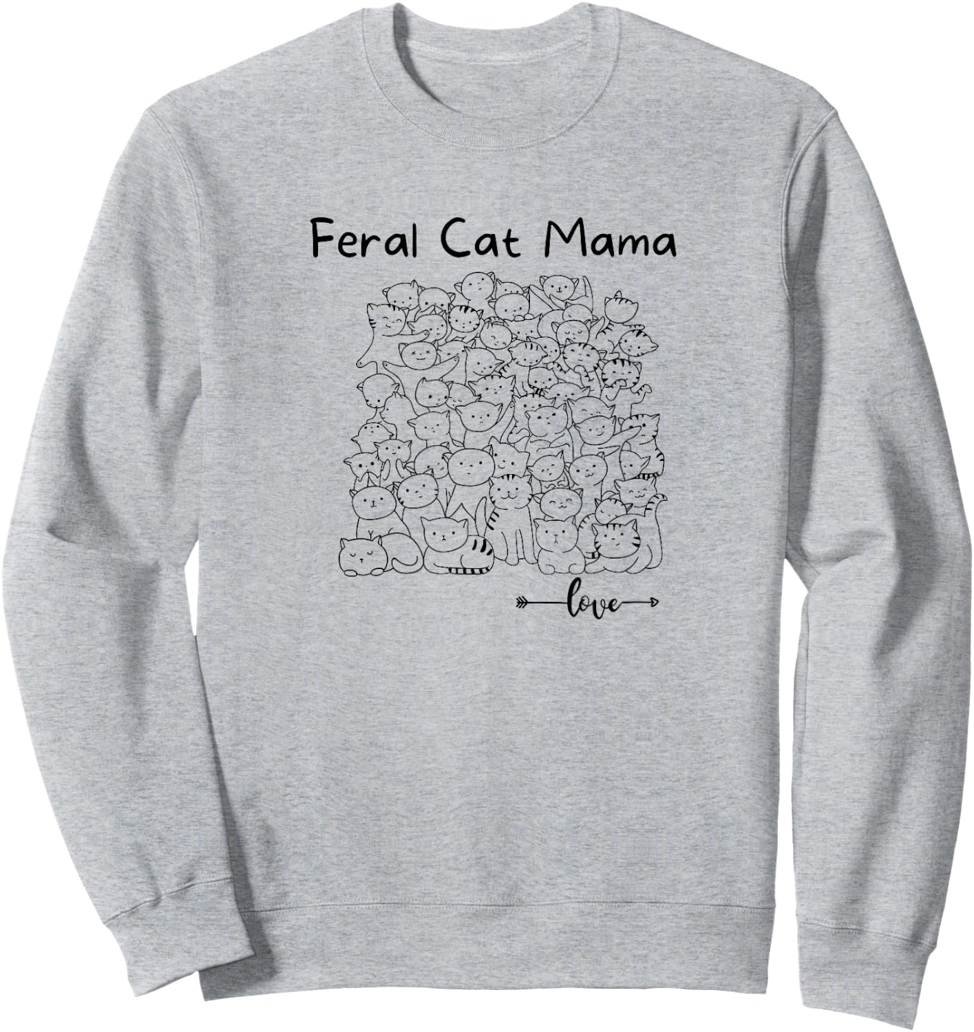 Feral Cat Mom Shirt for Cat Kittens Lovers Mothers Day Gift Sweatshirt - Sweatshirt | Ash