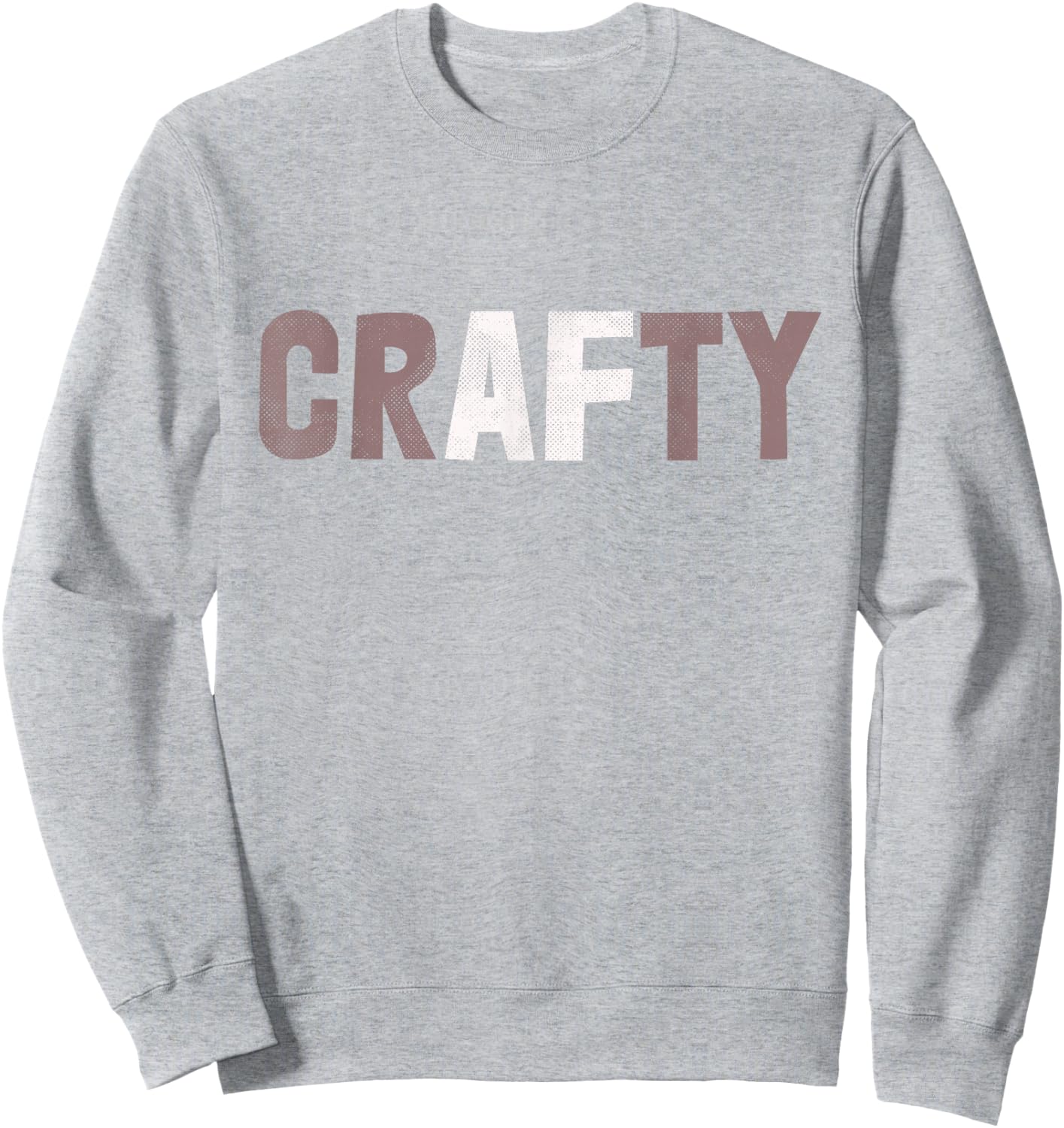 Funny I'm CRAFTY AF Crafting Is My Cardio My Craft Mom Hobby Sweatshirt - Sweatshirt | Ash