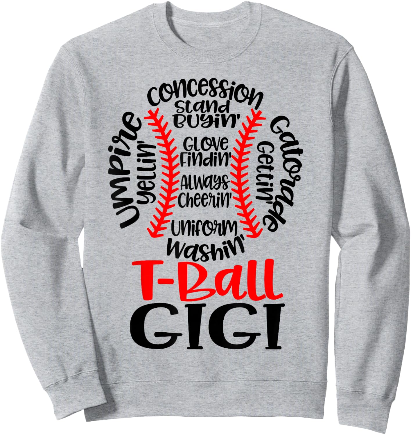 Teeball Gigi Funny T Ball Game Baseball Mother's Day 2023 Sweatshirt - Sweatshirt | Ash