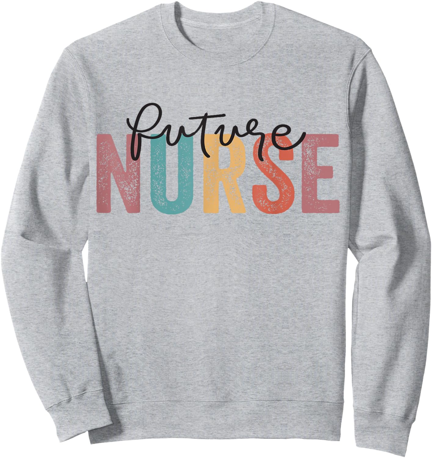 Nurse In Progress Nursing School Student Future Nurse Sweatshirt - Sweatshirt | Ash