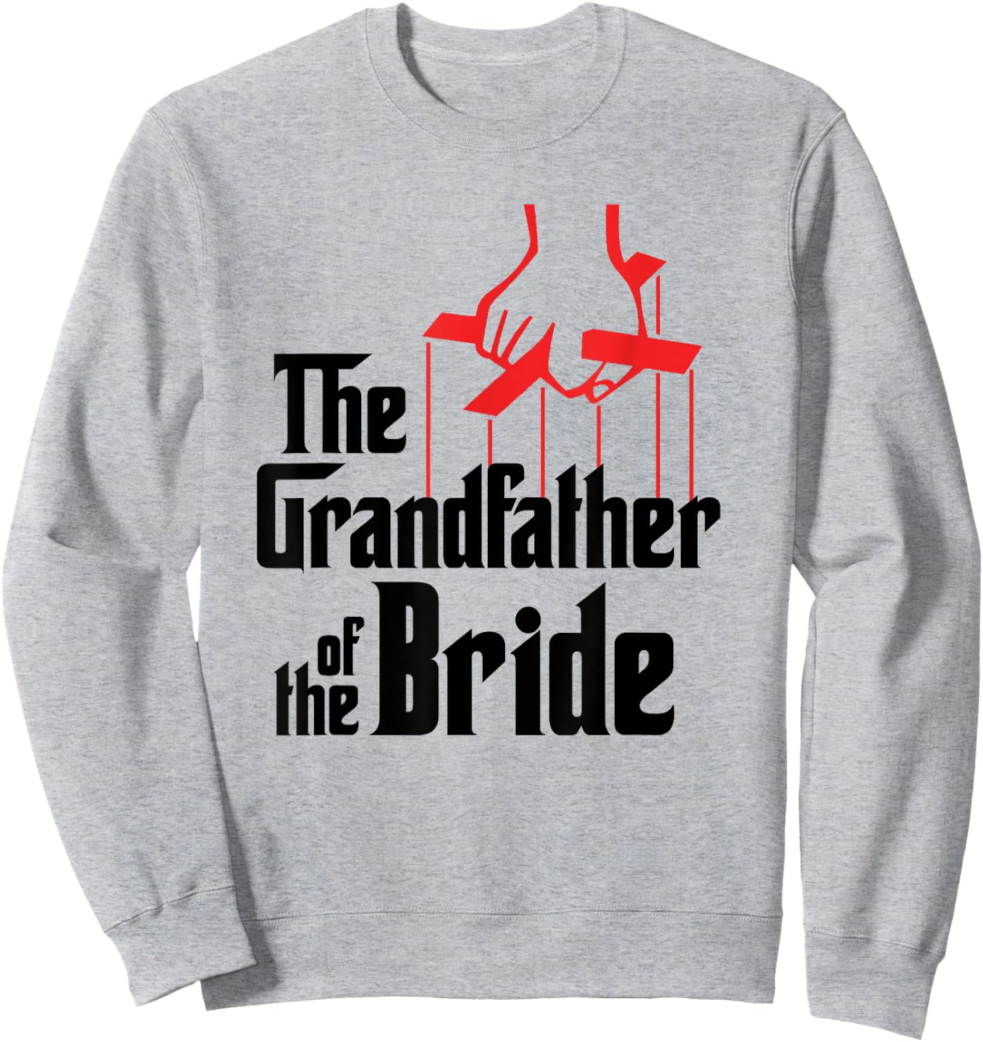 Grandfather of the Bride Sweatshirt - Sweatshirt | Ash